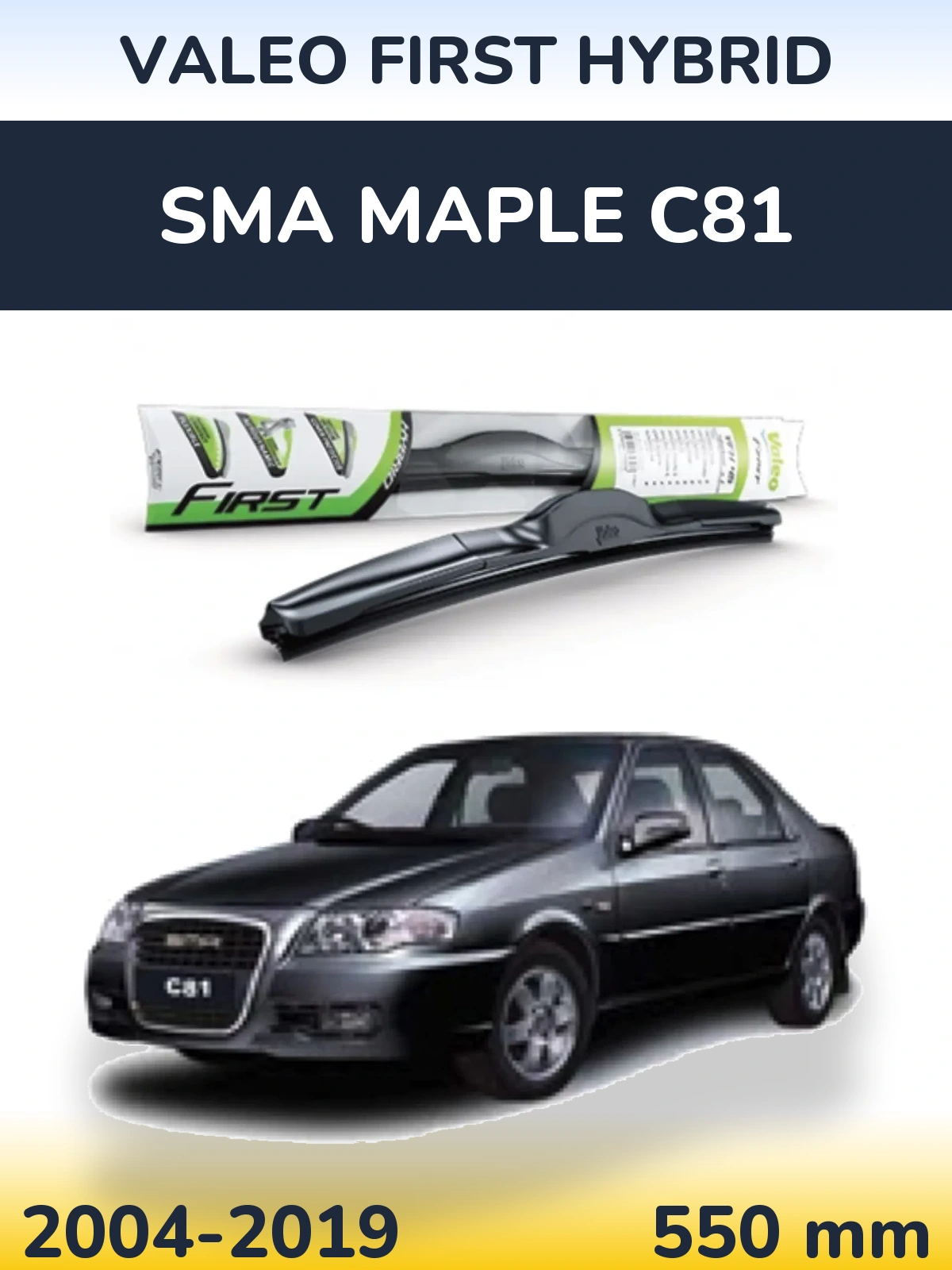 Ștergătoare Valeo First Hybrid pentru SMA Maple C81