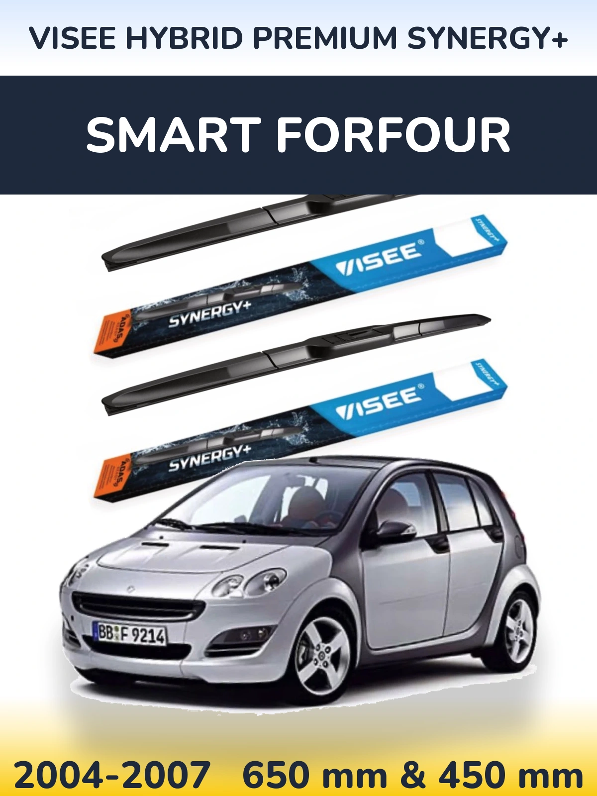 Ștergătoare VISEE HYBRID PREMIUM SYNERGY+ pentru Smart Forfour