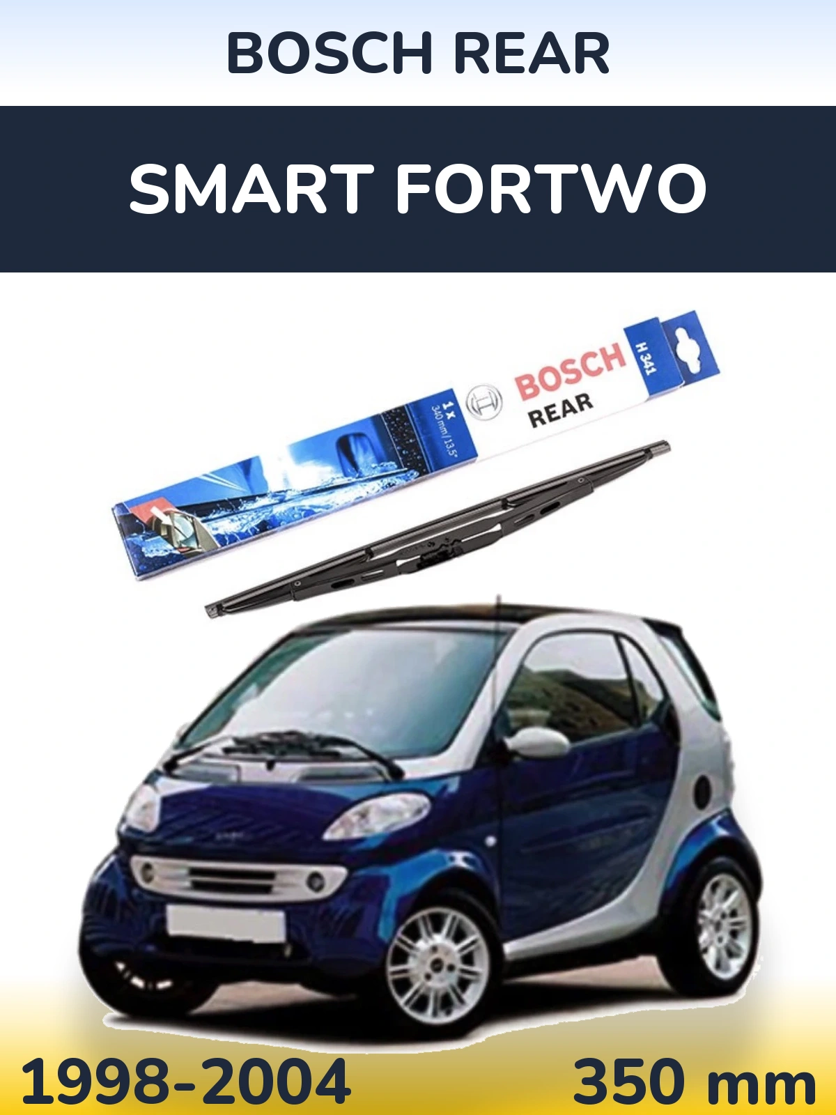 Ștergătoare BOSCH Rear pentru Smart Fortwo