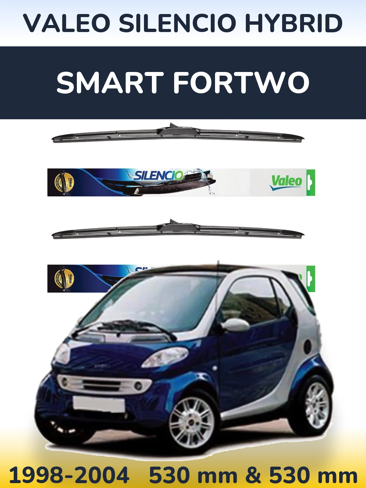 Ștergătoare Valeo Silencio Hybrid pentru Smart Fortwo
