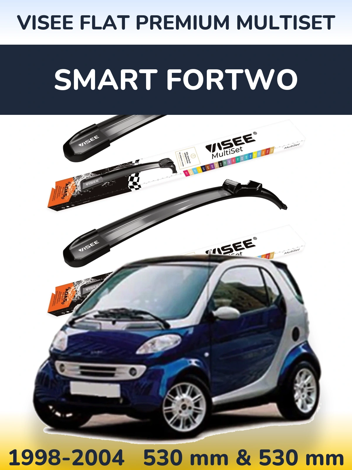 Ștergătoare VISEE FLAT PREMIUM MultiSet pentru Smart Fortwo