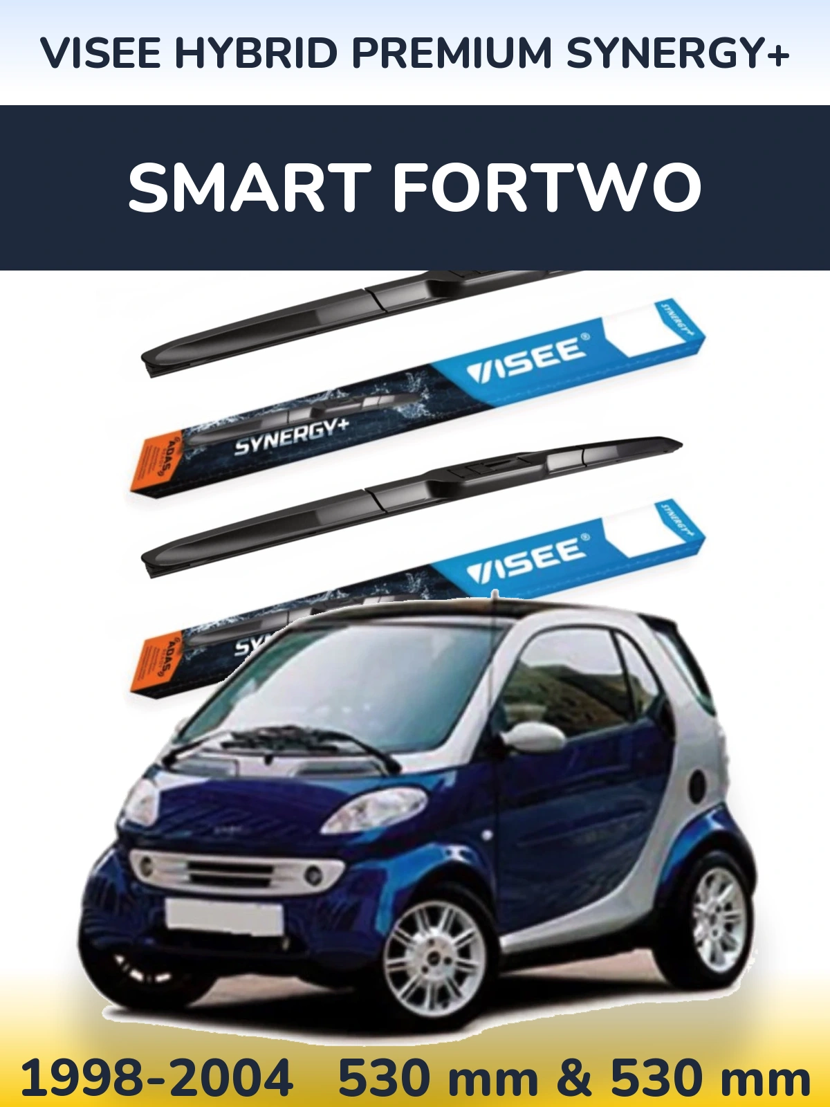 Ștergătoare VISEE HYBRID PREMIUM SYNERGY+ pentru Smart Fortwo
