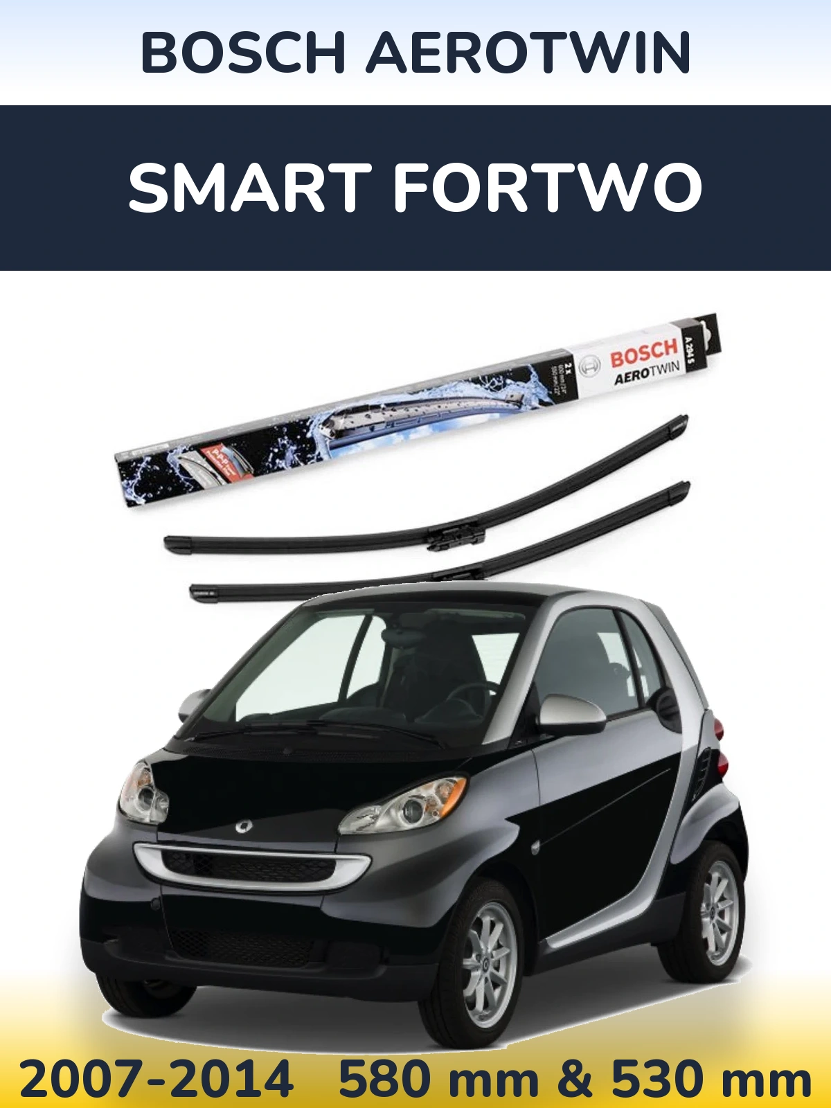Ștergătoare BOSCH AeroTwin pentru Smart Fortwo