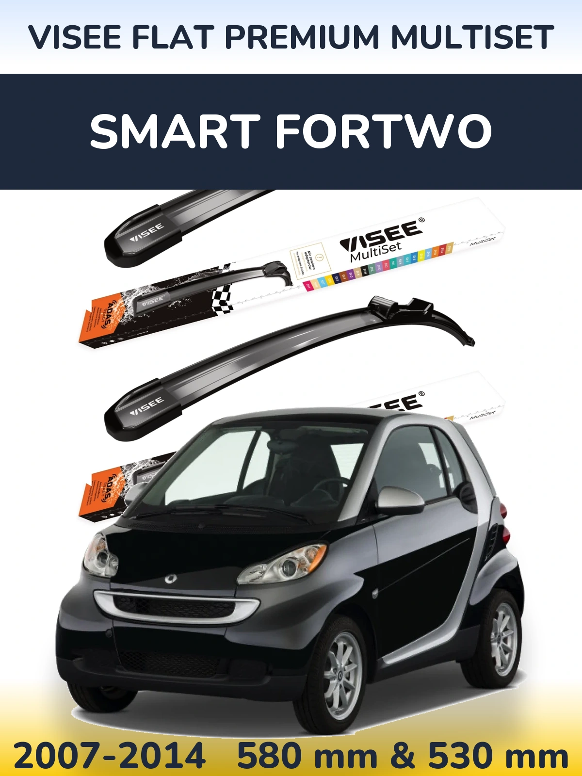 Ștergătoare VISEE FLAT PREMIUM MultiSet pentru Smart Fortwo