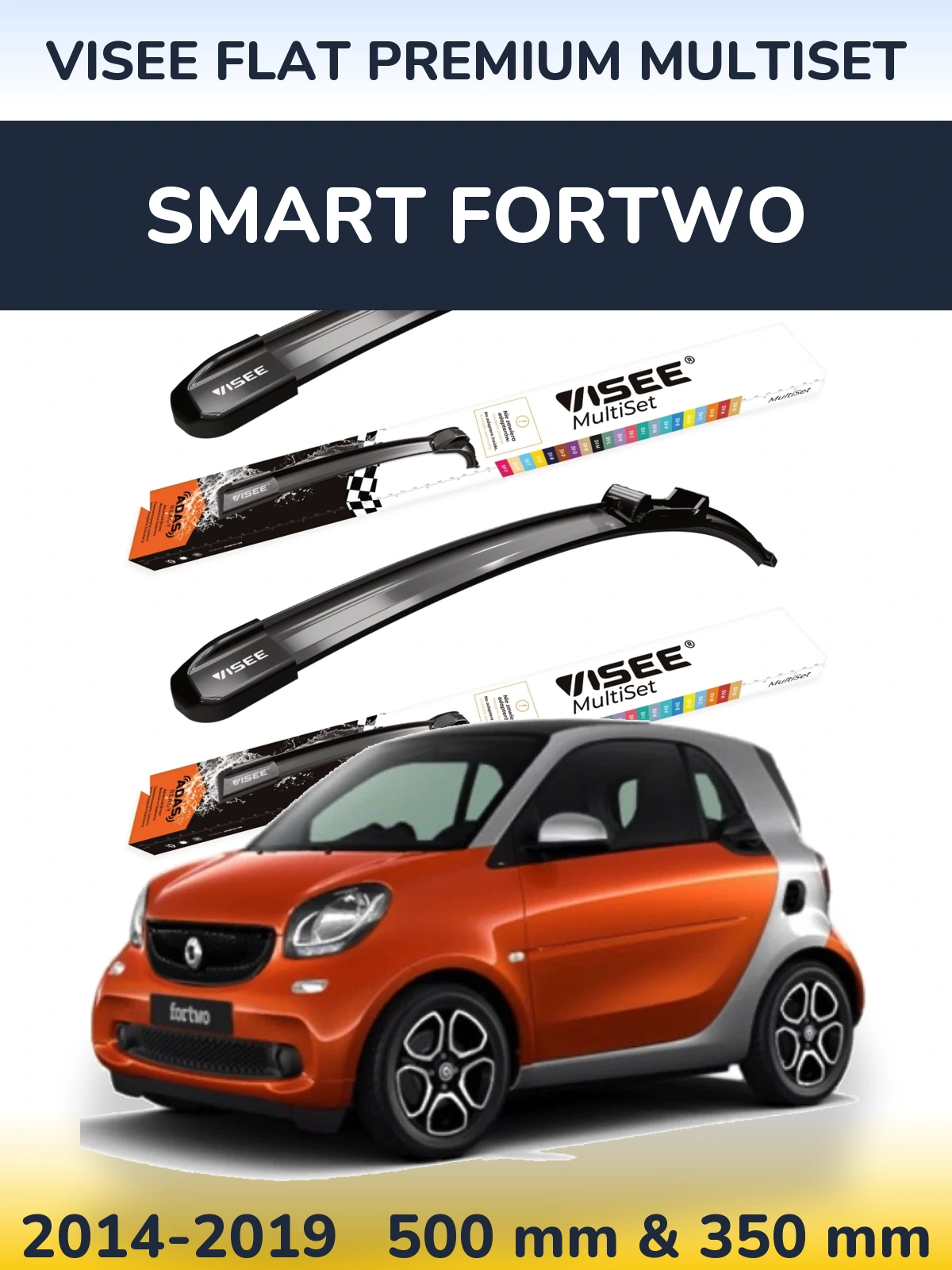 Ștergătoare VISEE FLAT PREMIUM MultiSet pentru Smart Fortwo