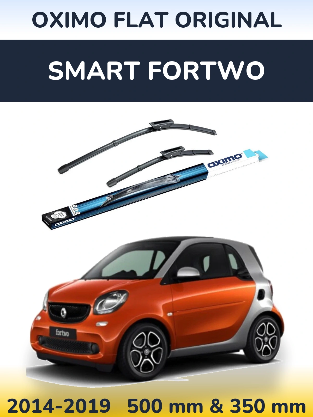 Ștergătoare Oximo Flat Original pentru Smart Fortwo