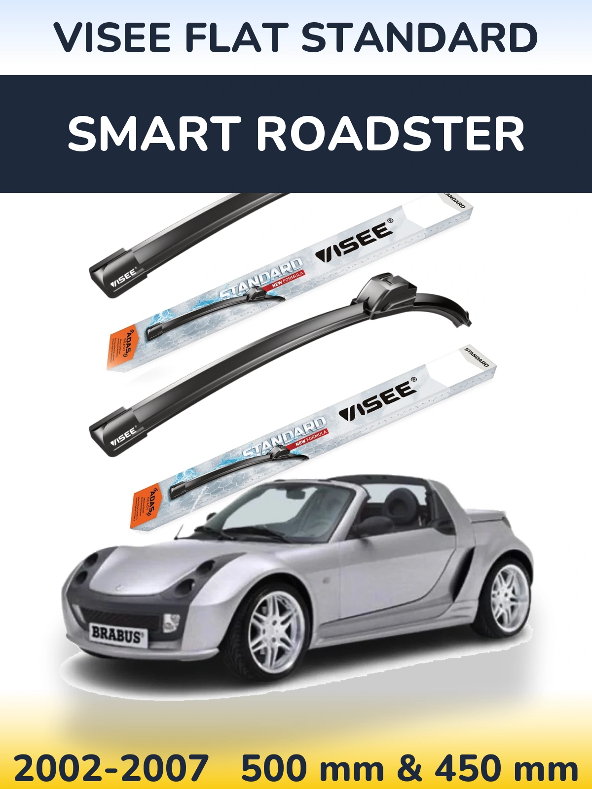 Ștergătoare VISEE FLAT STANDARD pentru Smart Roadster