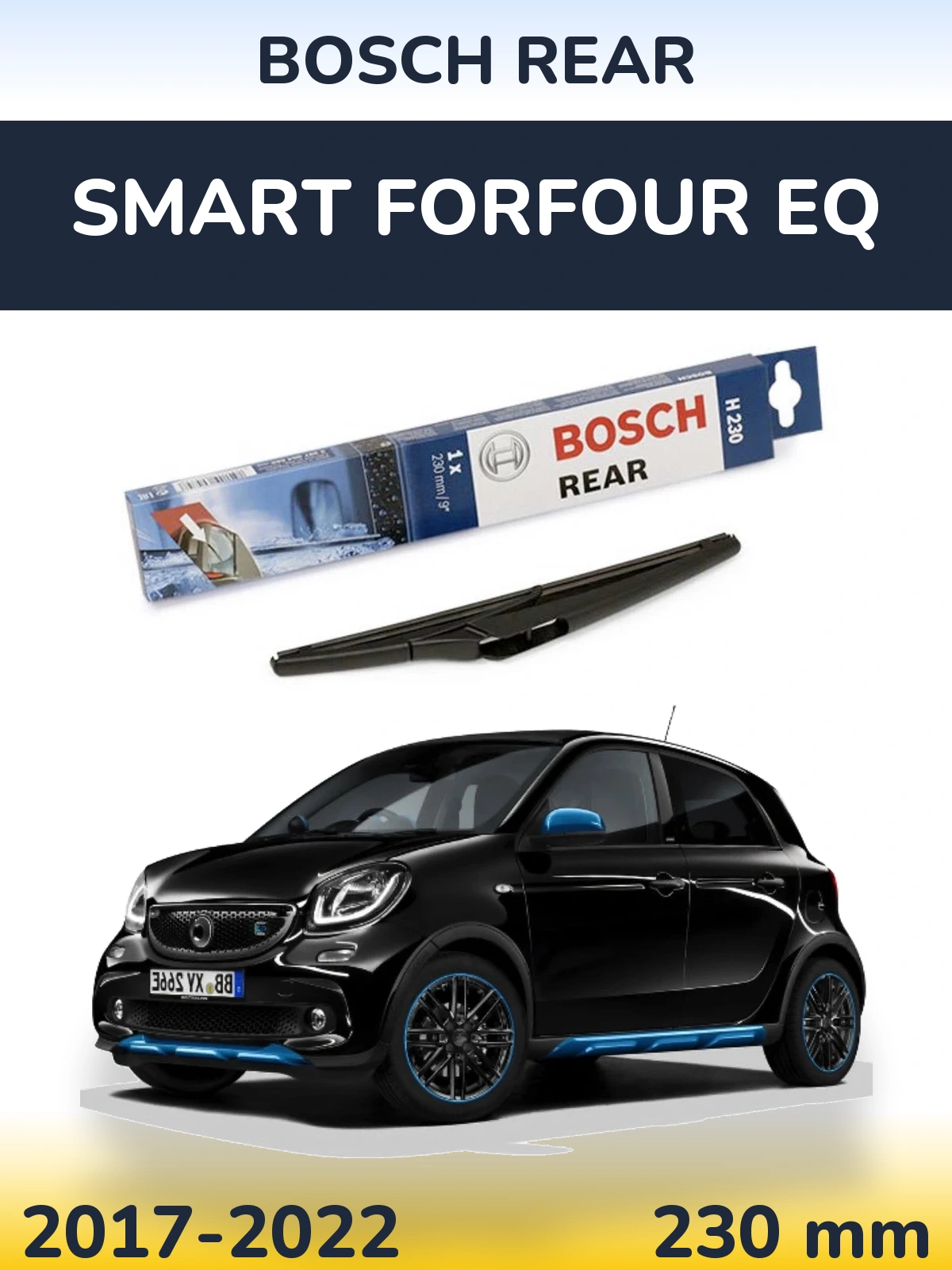 Ștergătoare BOSCH Rear pentru Smart Forfour EQ