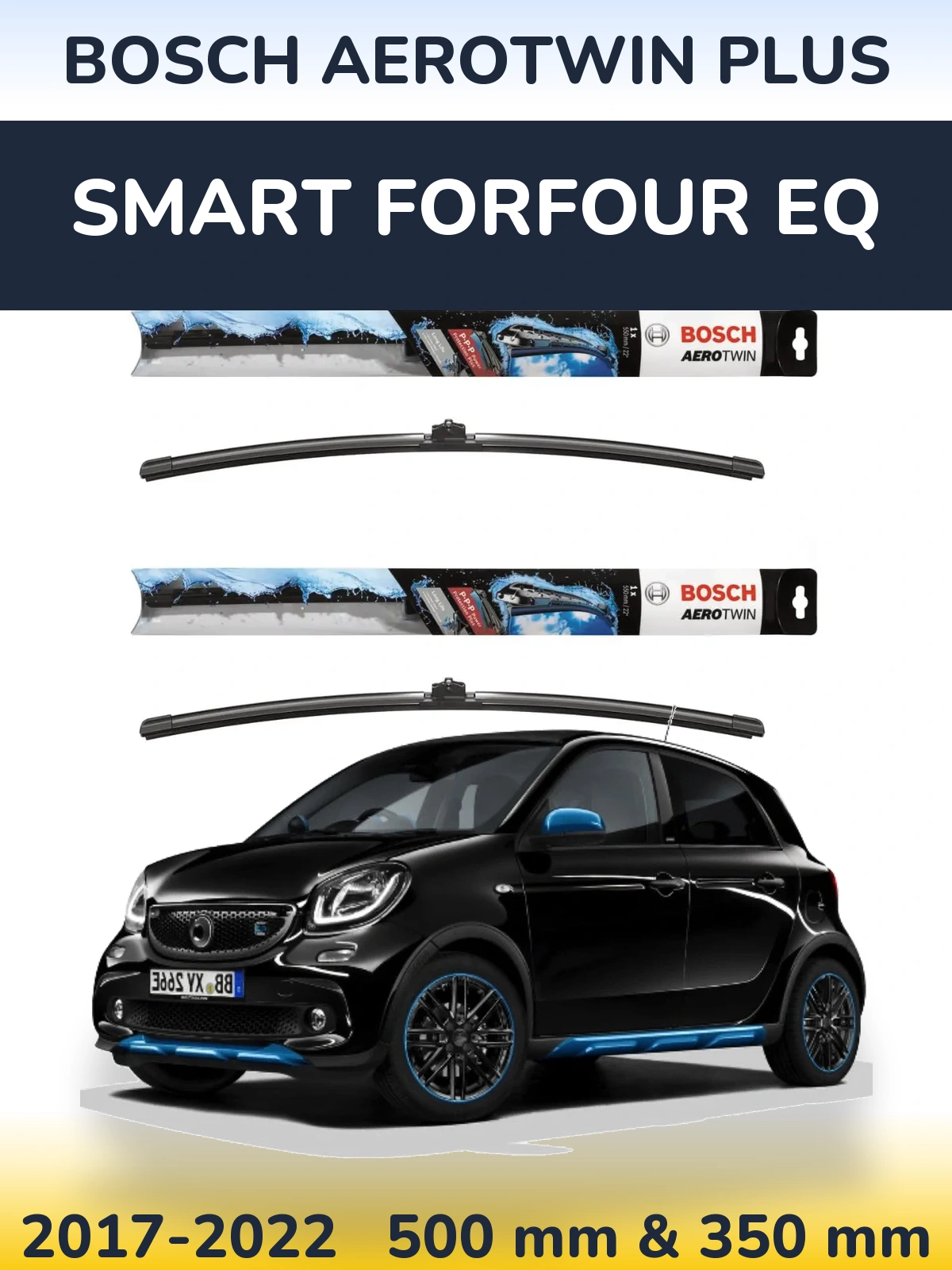 Ștergătoare BOSCH AeroTwin Plus pentru Smart Forfour EQ