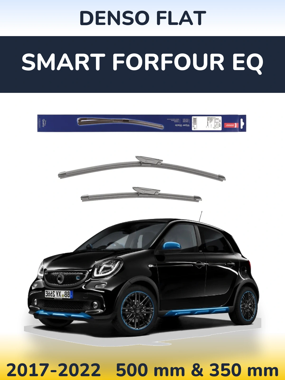 Ștergătoare Denso Flat pentru Smart Forfour EQ