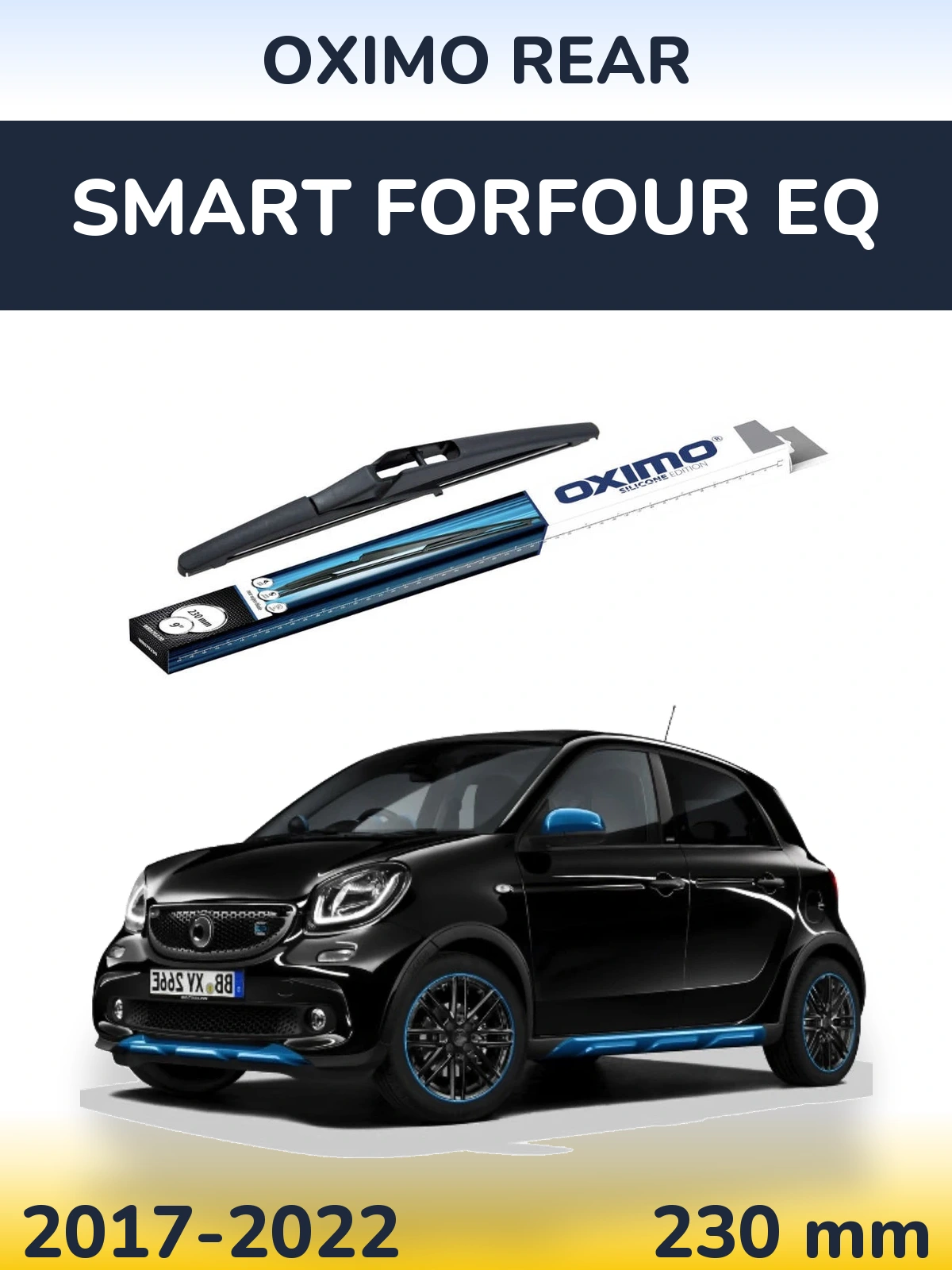 Ștergătoare Oximo Rear pentru Smart Forfour EQ