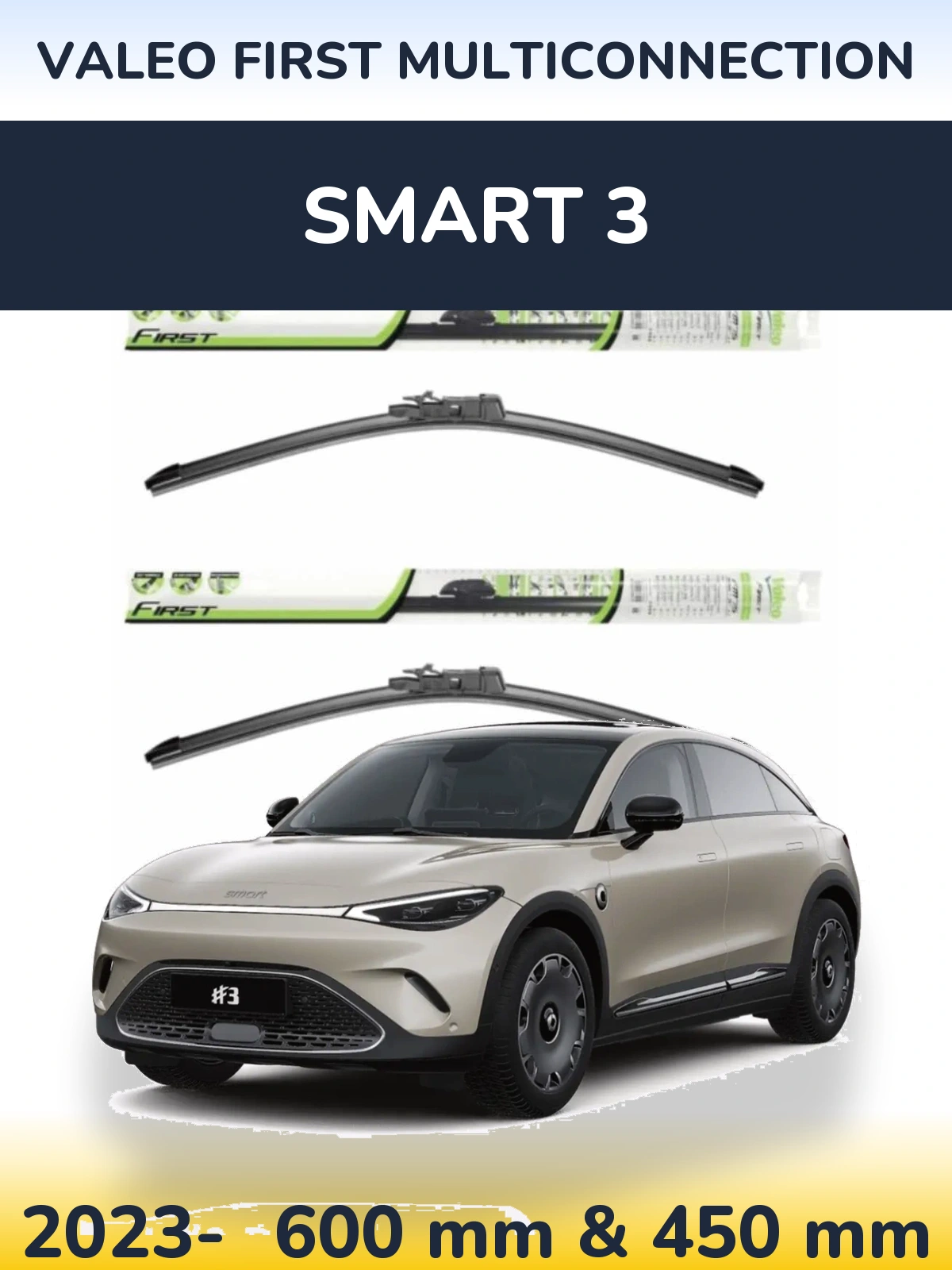 Ștergătoare Valeo First MultiConnection pentru Smart 3