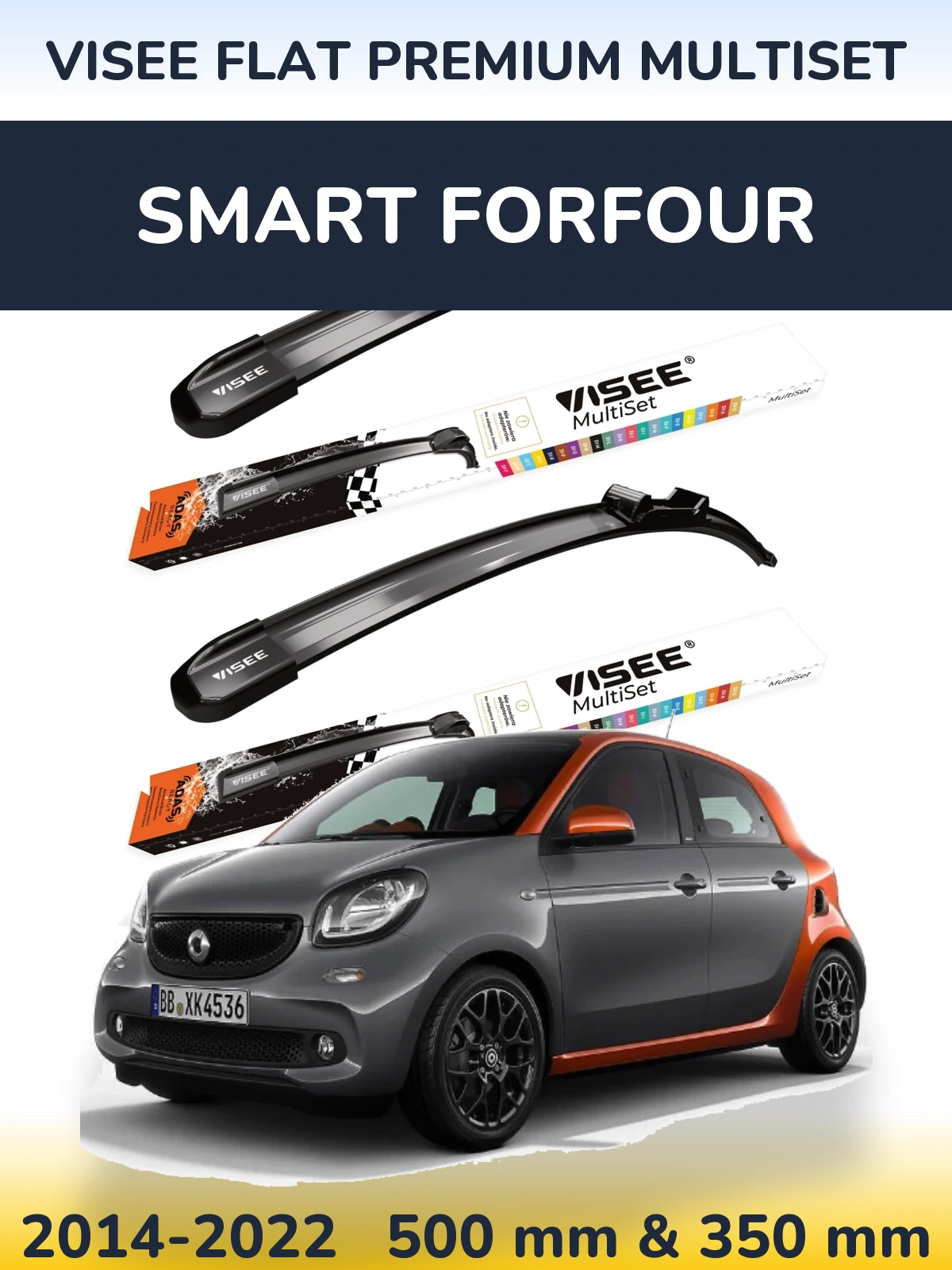 Ștergătoare VISEE FLAT PREMIUM MultiSet pentru Smart Forfour
