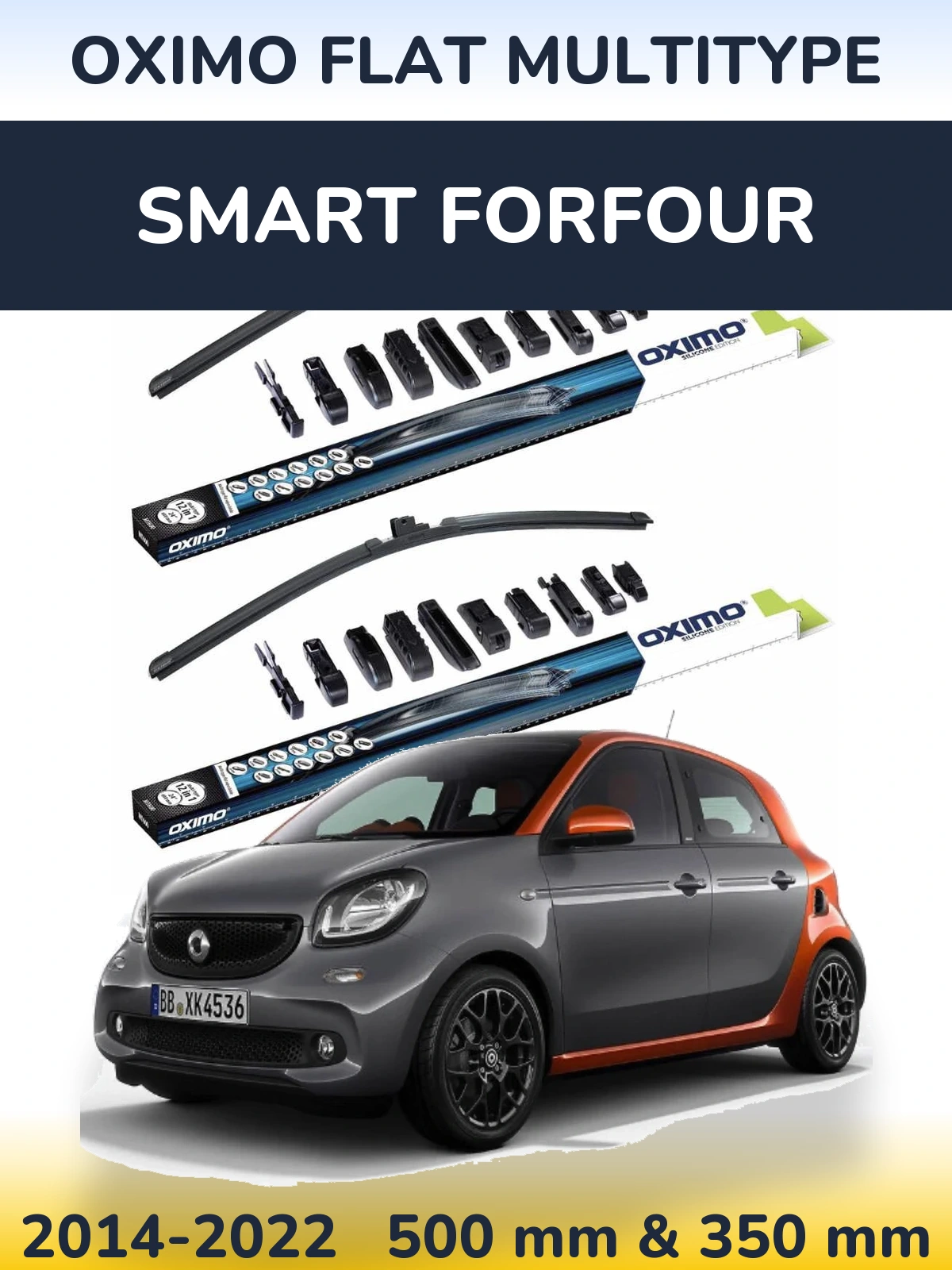 Ștergătoare Oximo Flat MultiTipe pentru Smart Forfour
