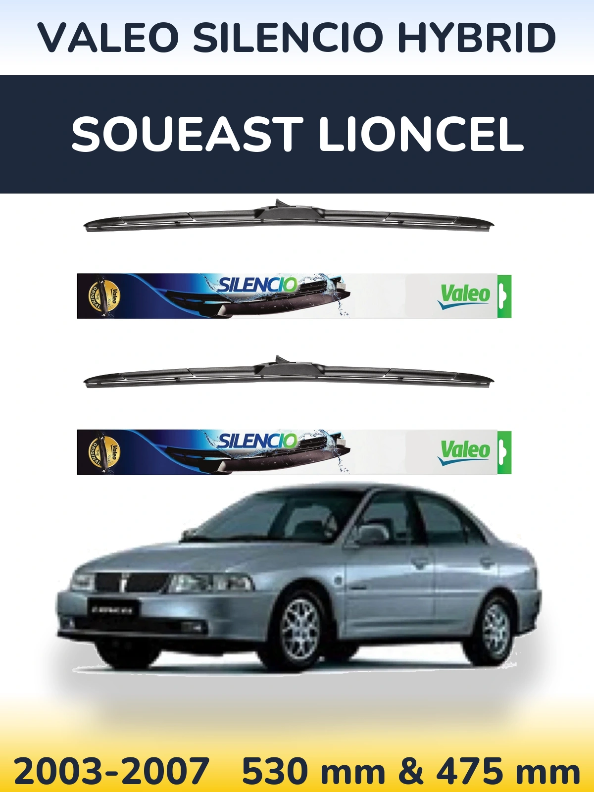 Ștergătoare Valeo Silencio Hybrid pentru Soueast Lioncel