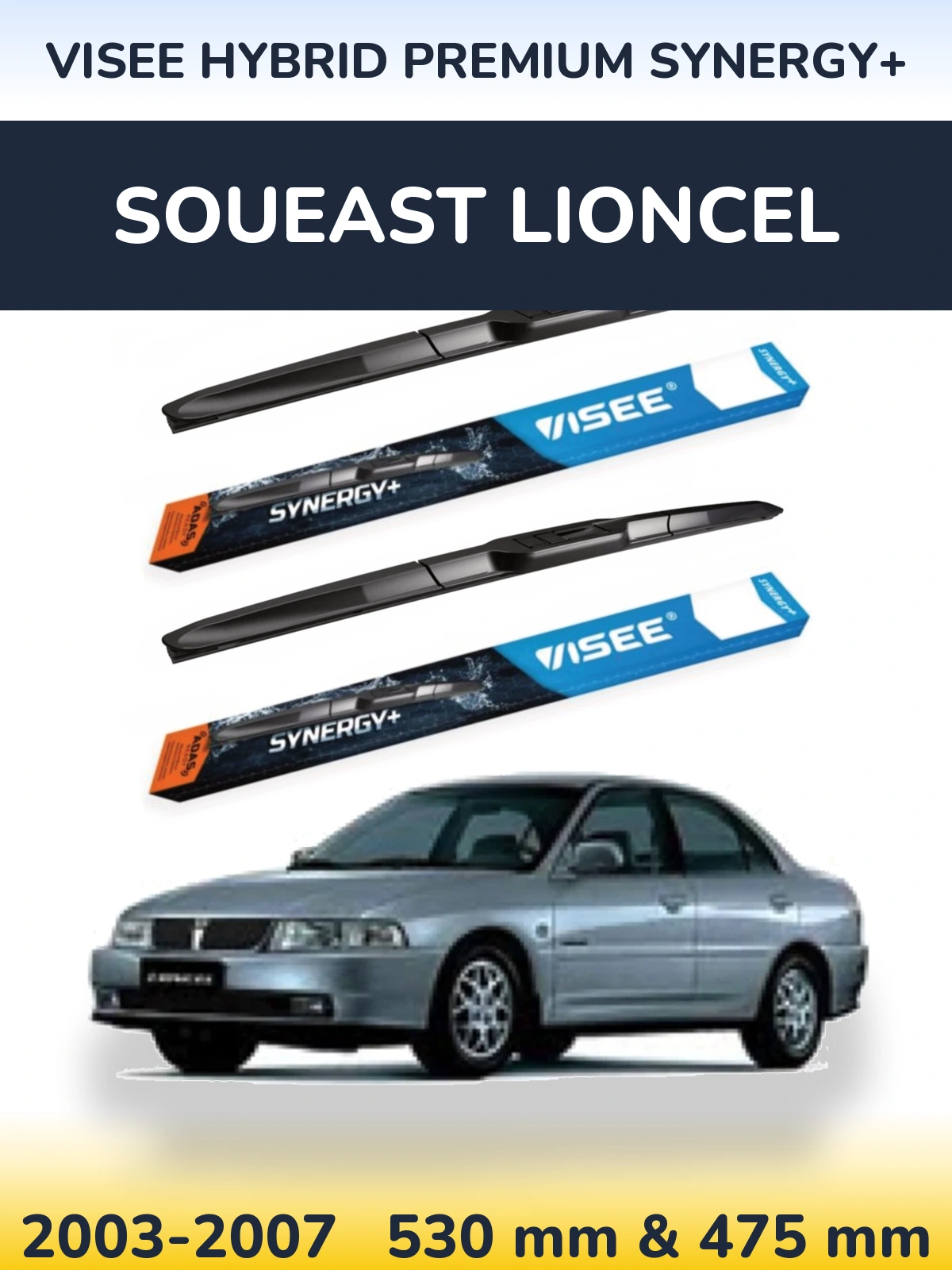 Ștergătoare VISEE HYBRID PREMIUM SYNERGY+ pentru Soueast Lioncel
