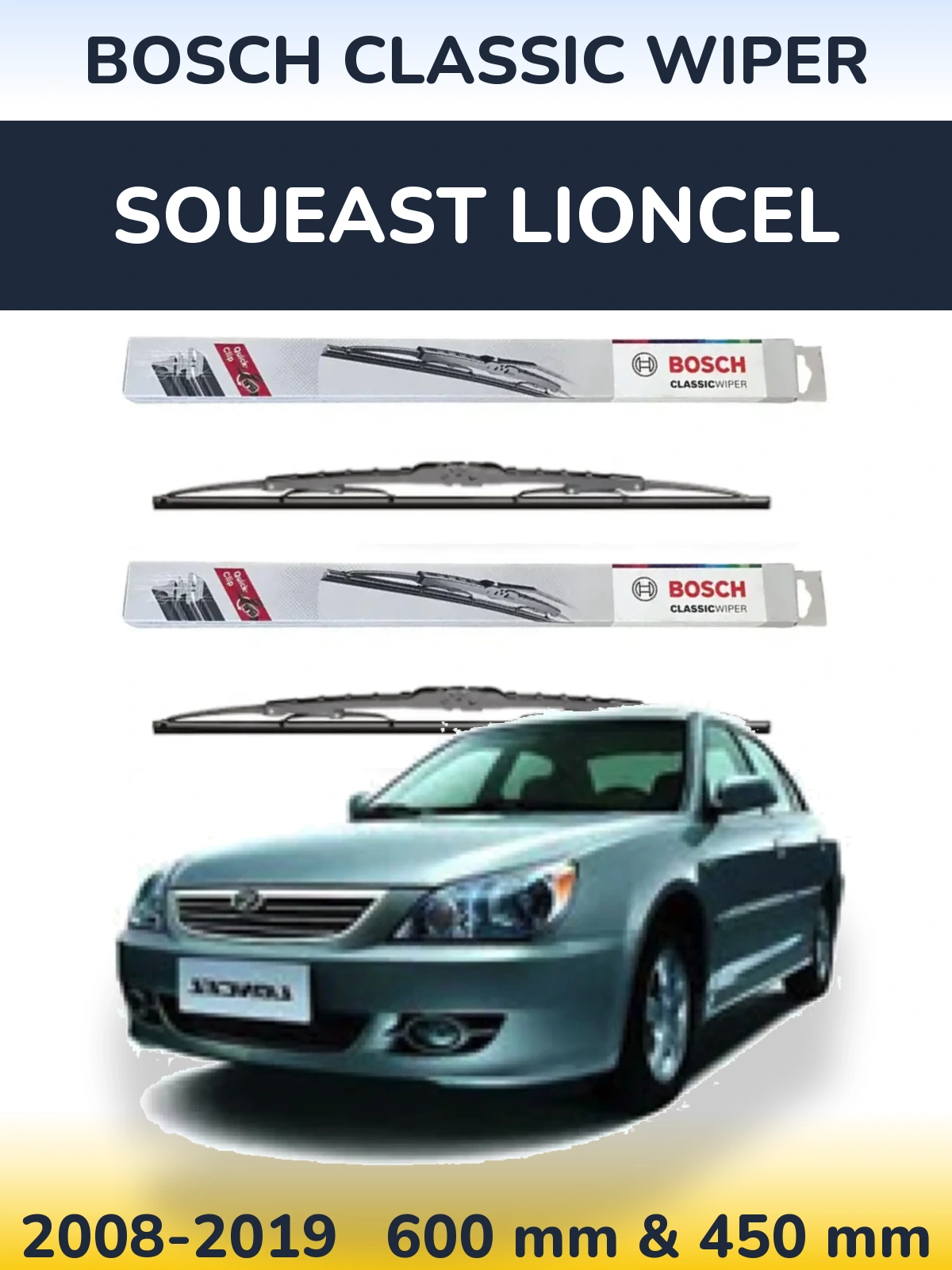 Ștergătoare BOSCH Classic Wiper pentru Soueast Lioncel