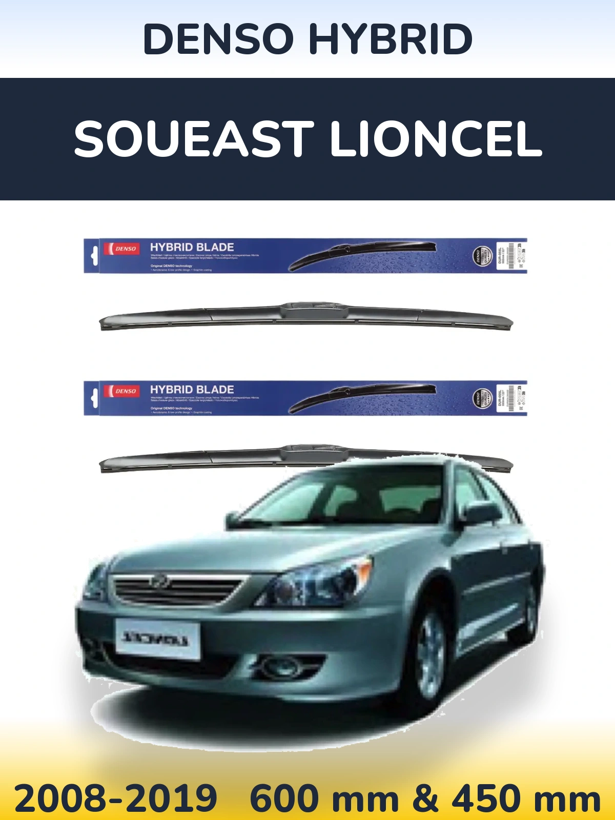 Ștergătoare Denso Hybrid pentru Soueast Lioncel