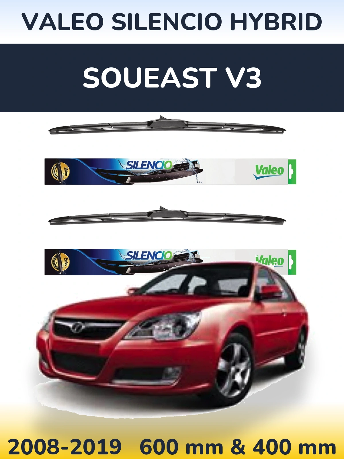 Ștergătoare Valeo Silencio Hybrid pentru Soueast V3
