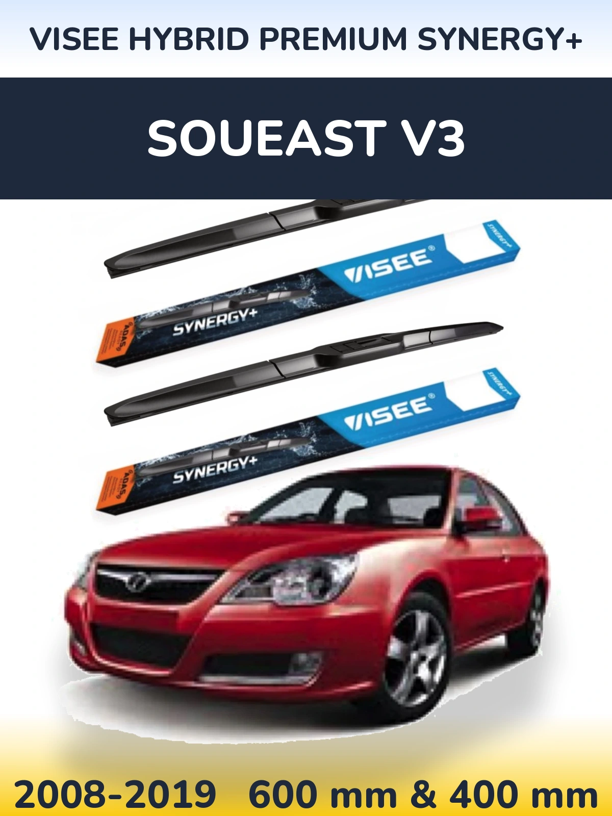 Ștergătoare VISEE HYBRID PREMIUM SYNERGY+ pentru Soueast V3