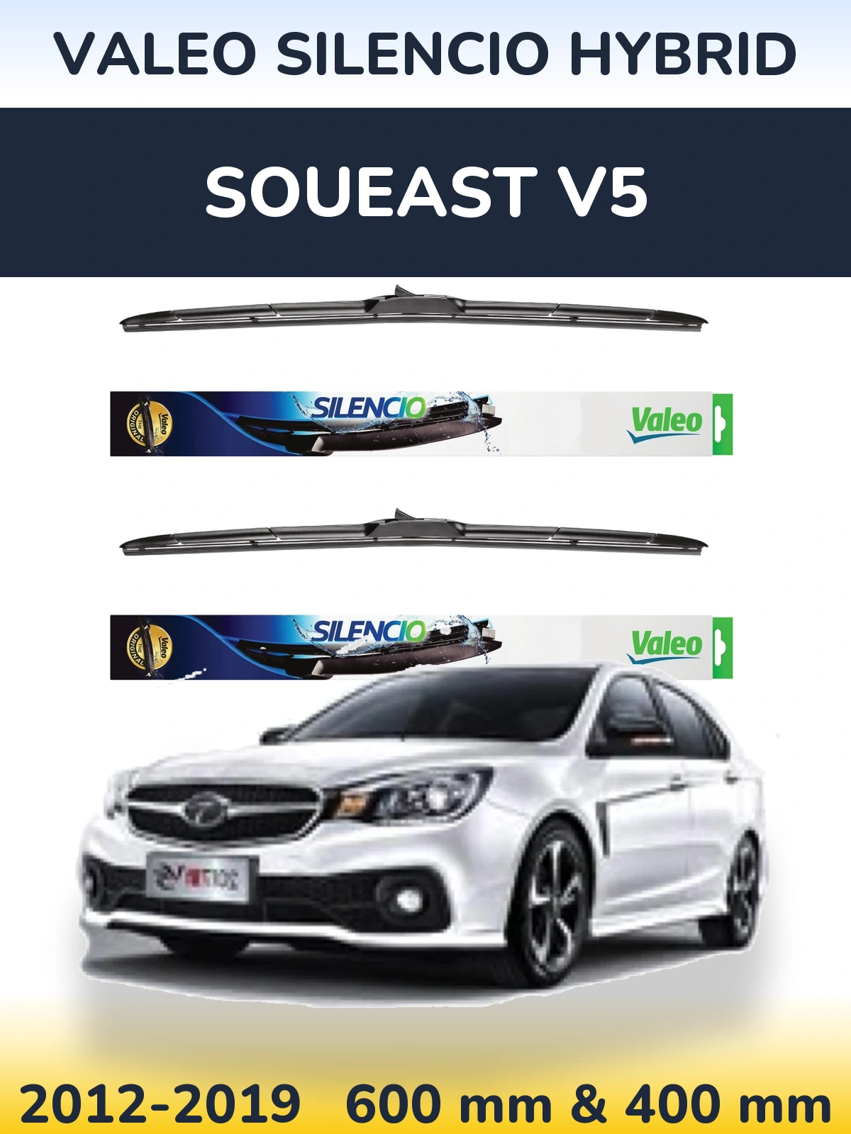 Ștergătoare Valeo Silencio Hybrid pentru Soueast V5
