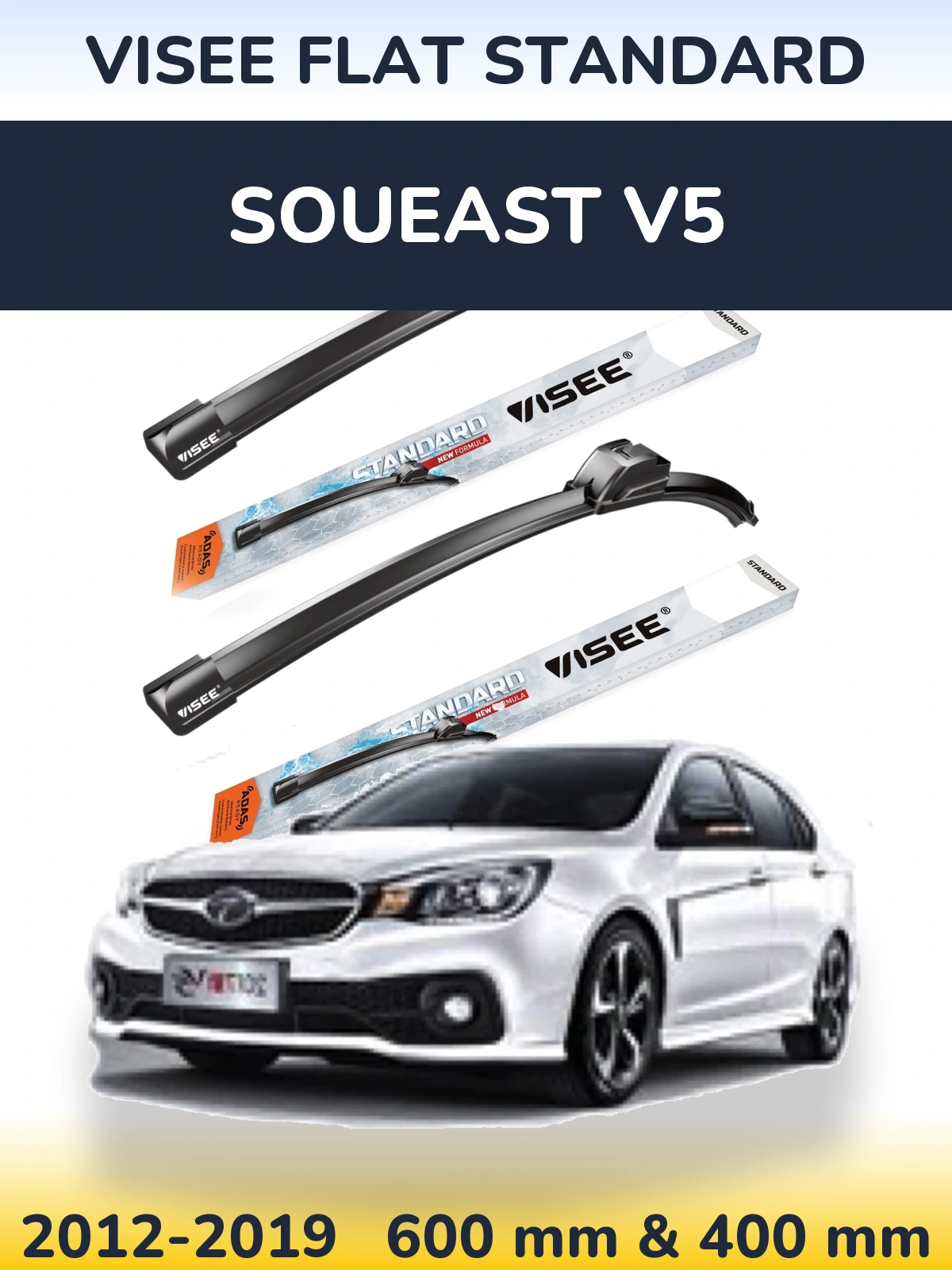 Ștergătoare VISEE FLAT STANDARD pentru Soueast V5