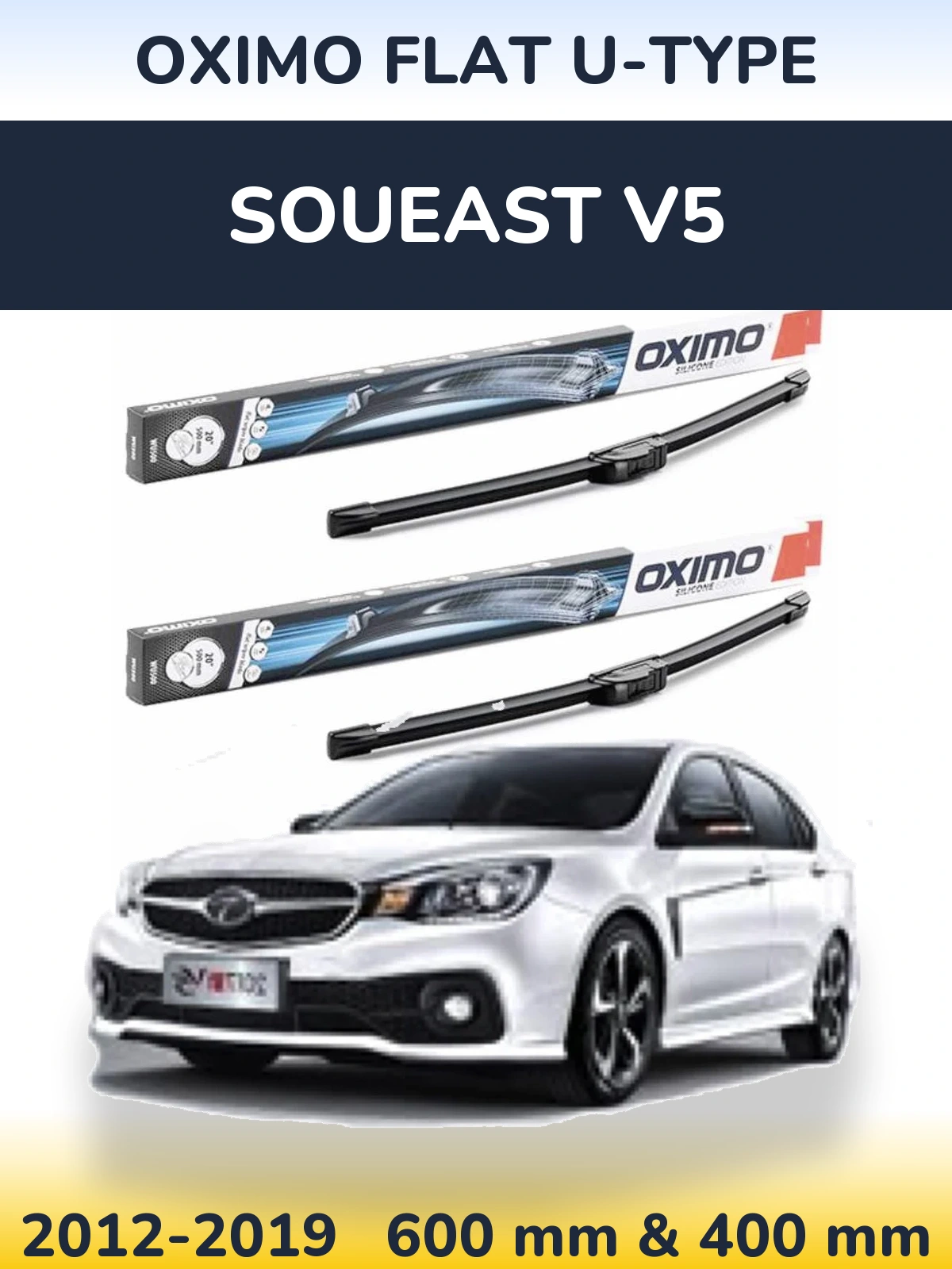 Ștergătoare Oximo Flat U-type pentru Soueast V5