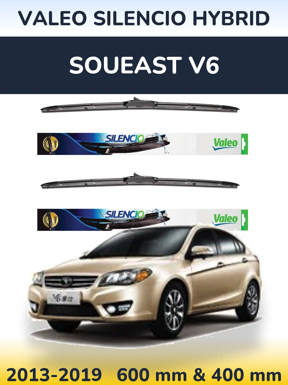 Ștergătoare Valeo Silencio Hybrid pentru Soueast V6