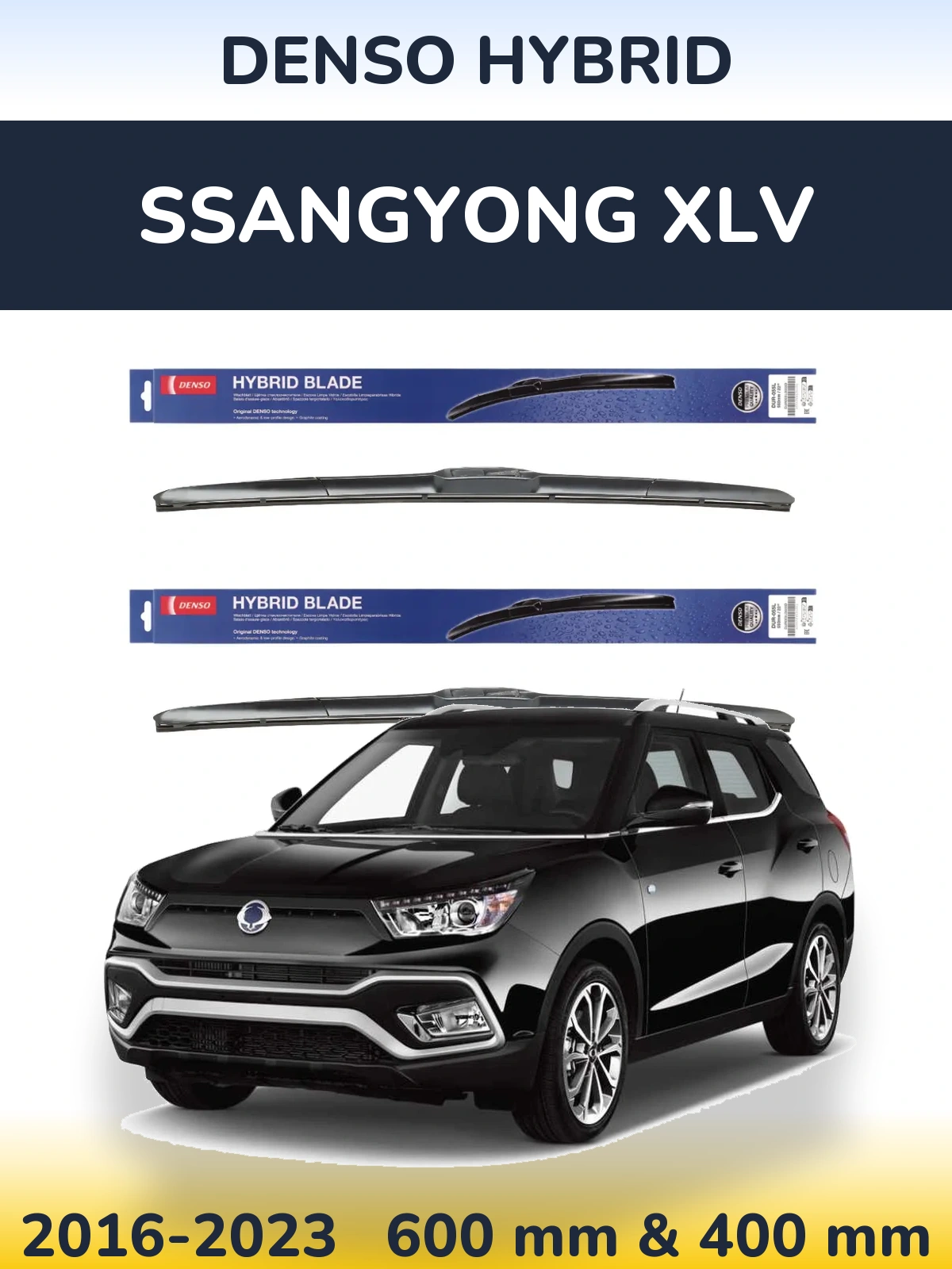 Ștergătoare Denso Hybrid pentru SsangYong XLV