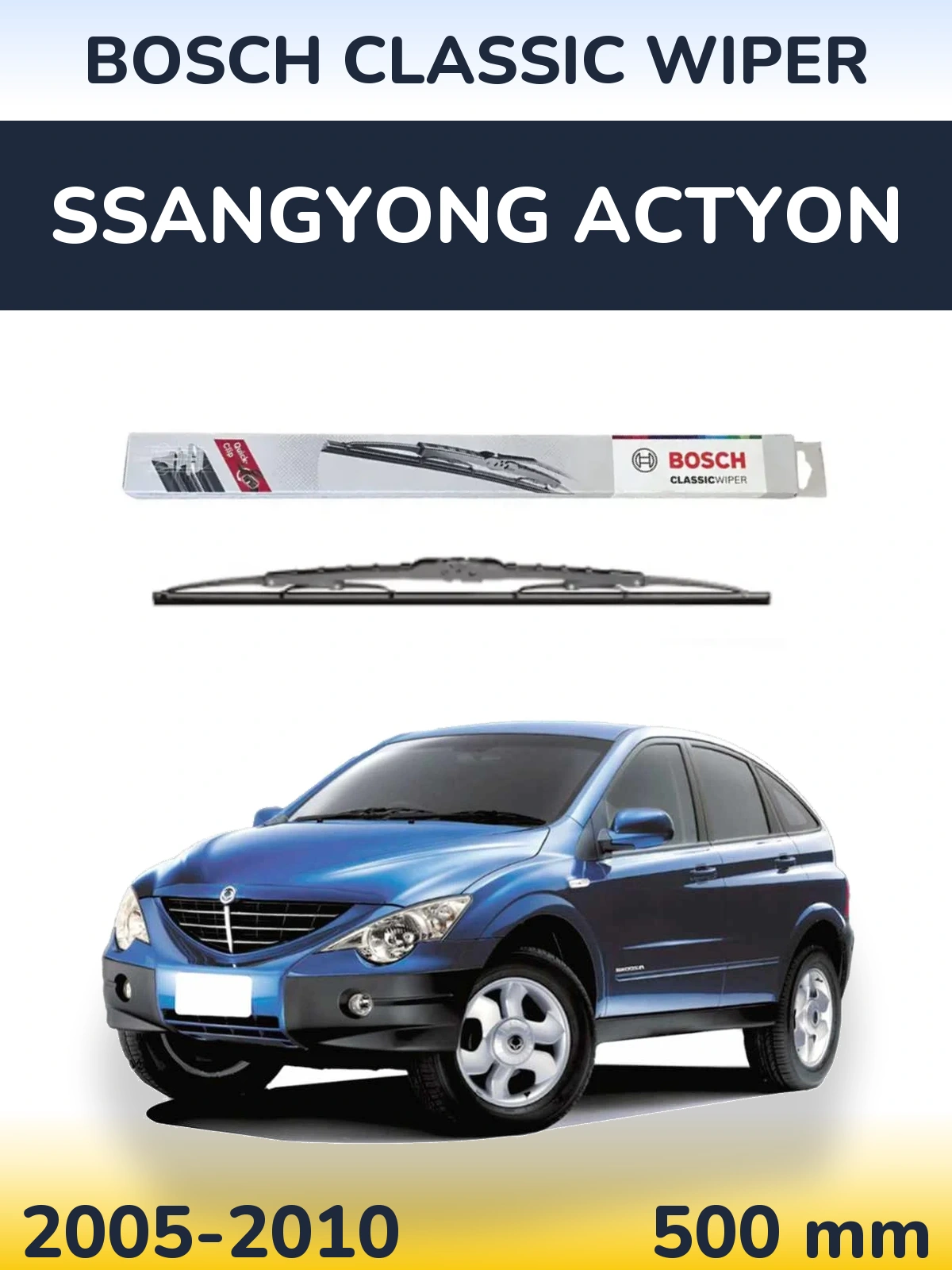 Ștergătoare BOSCH Classic Wiper pentru SsangYong Actyon