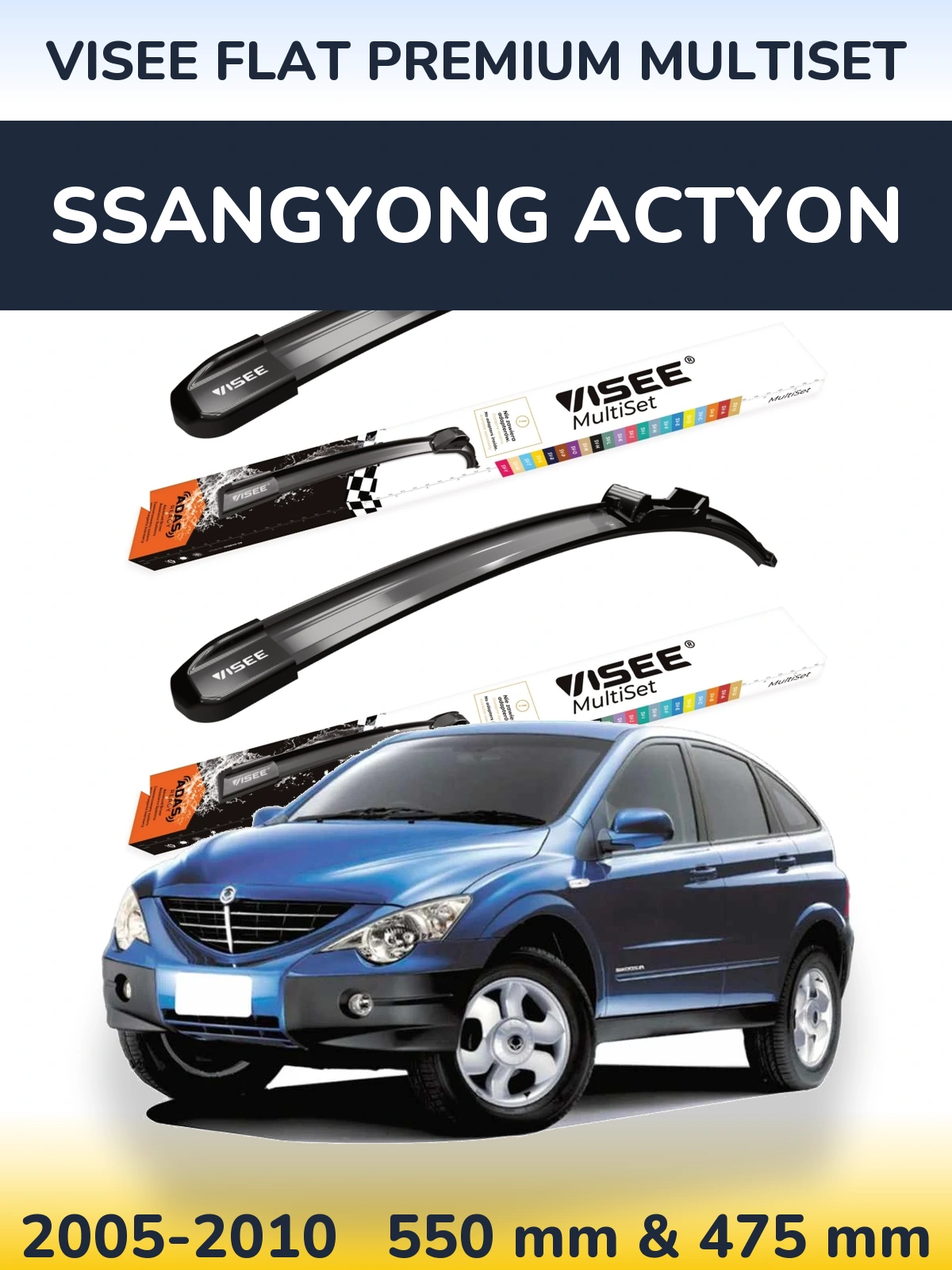 Ștergătoare VISEE FLAT PREMIUM MultiSet pentru SsangYong Actyon