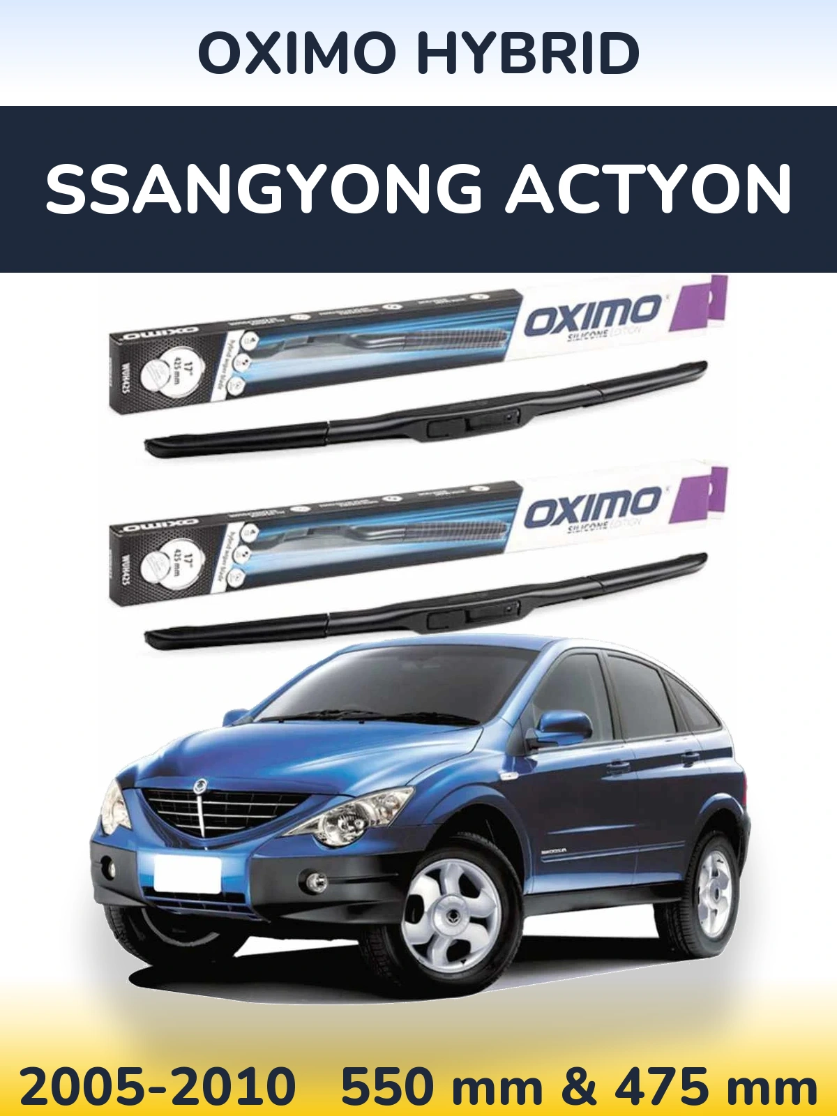 Ștergătoare Oximo Hybrid pentru SsangYong Actyon