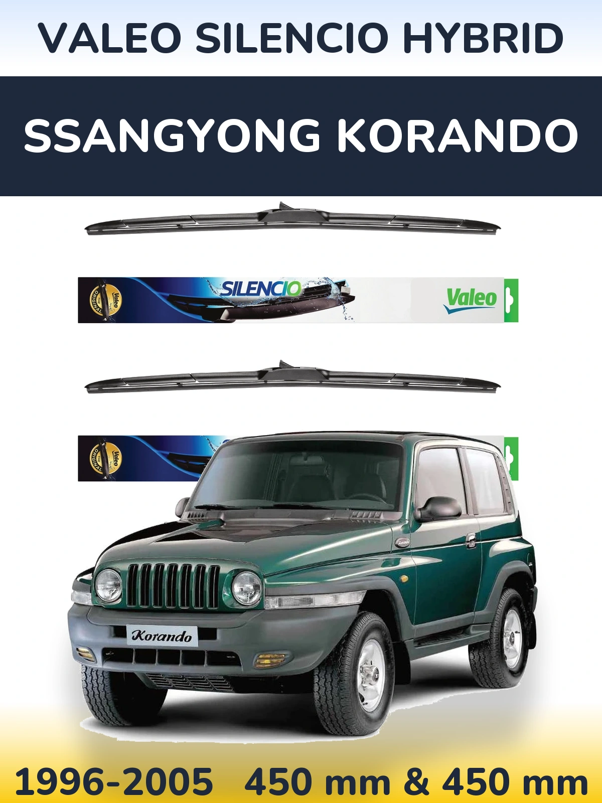 Ștergătoare Valeo Silencio Hybrid pentru SsangYong Korando