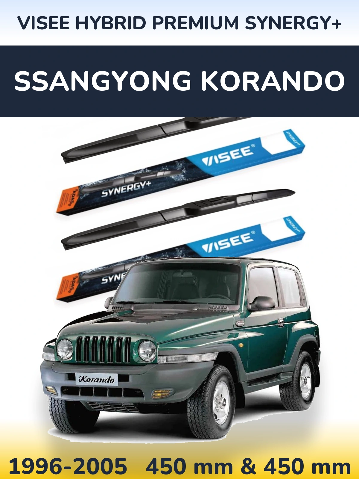 Ștergătoare VISEE HYBRID PREMIUM SYNERGY+ pentru SsangYong Korando