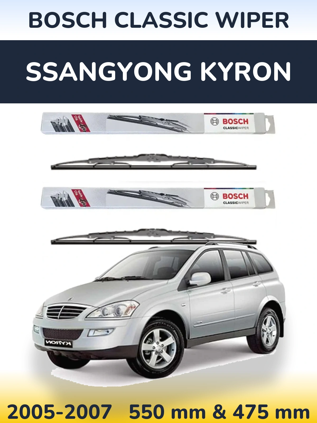 Ștergătoare BOSCH Classic Wiper pentru SsangYong Kyron
