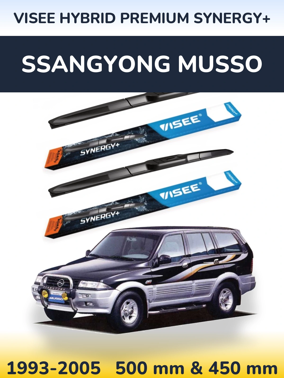 Ștergătoare VISEE HYBRID PREMIUM SYNERGY+ pentru SsangYong Musso