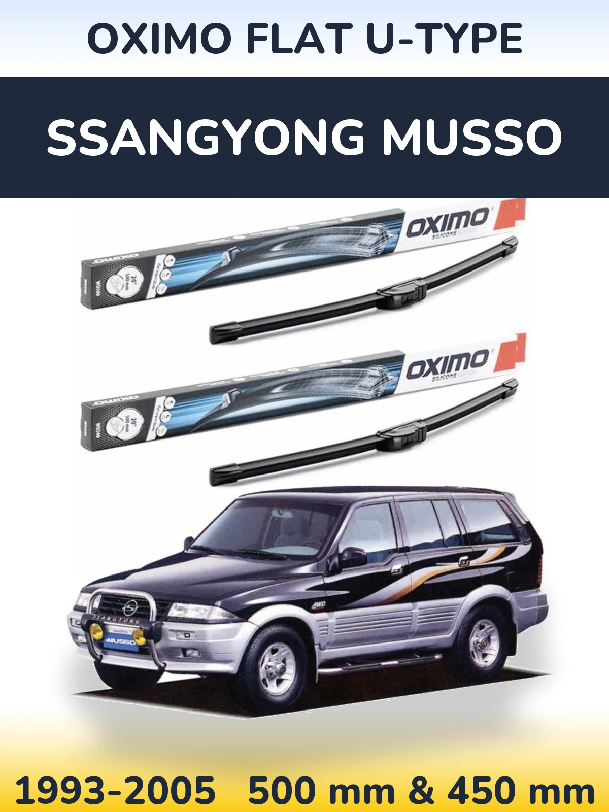 Ștergătoare Oximo Flat U-type pentru SsangYong Musso