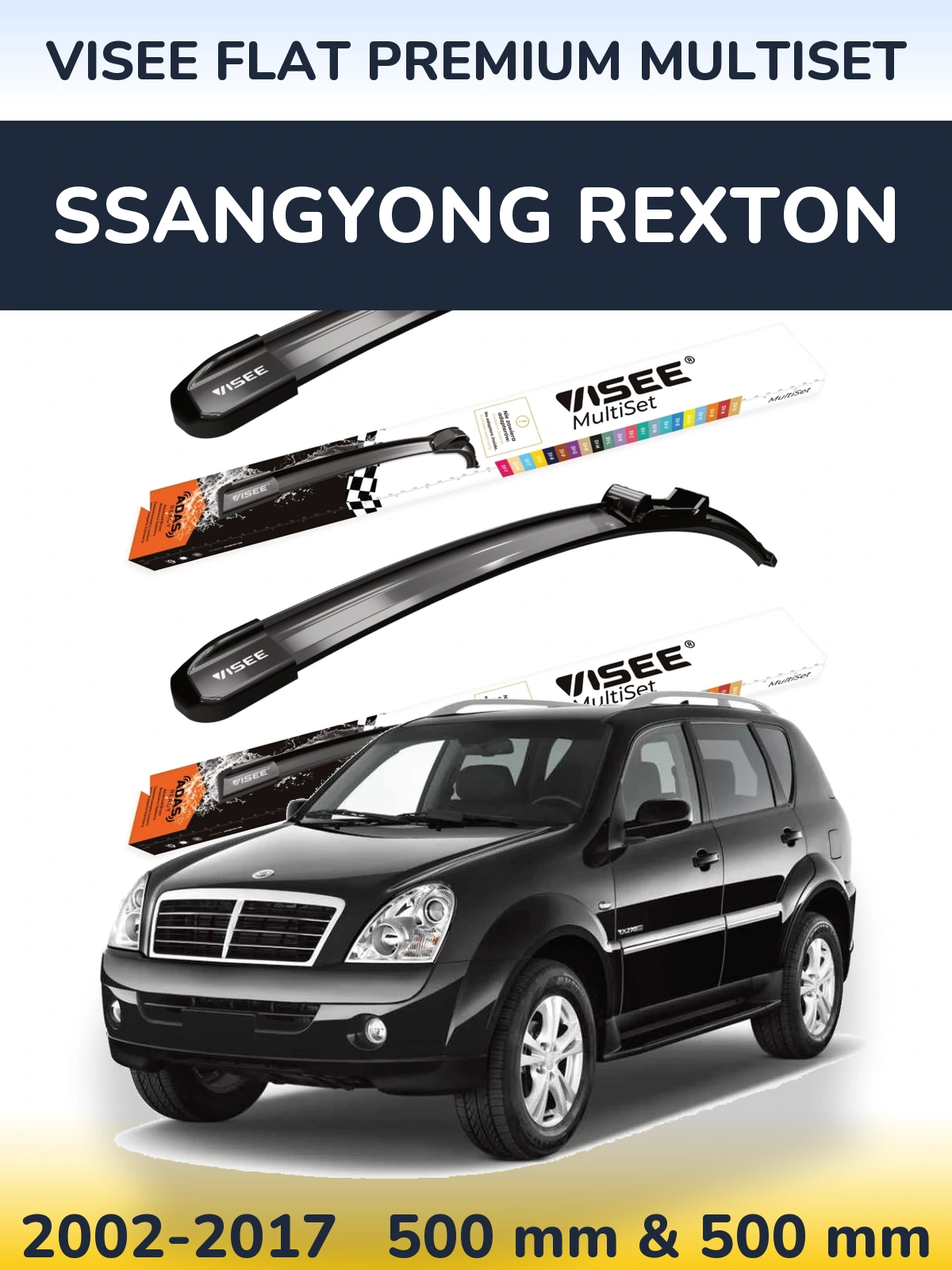 Ștergătoare VISEE FLAT PREMIUM MultiSet pentru SsangYong Rexton
