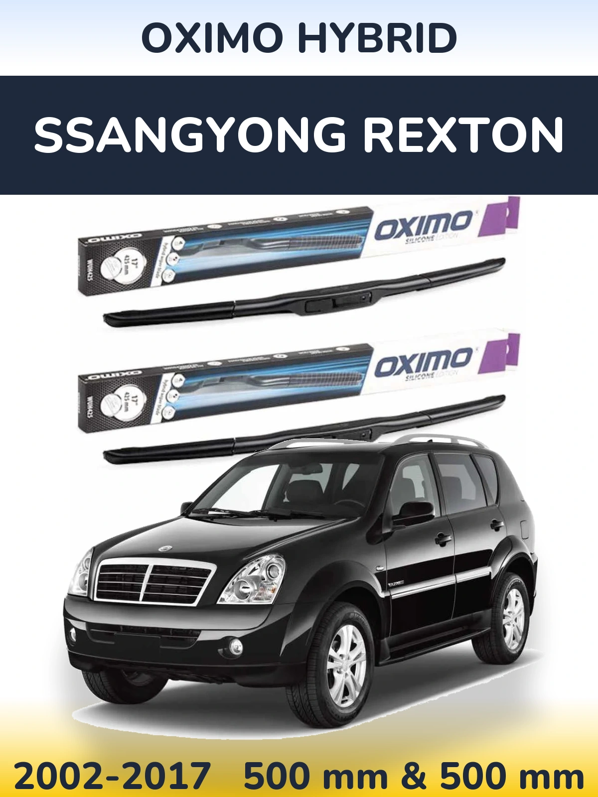 Ștergătoare Oximo Hybrid pentru SsangYong Rexton