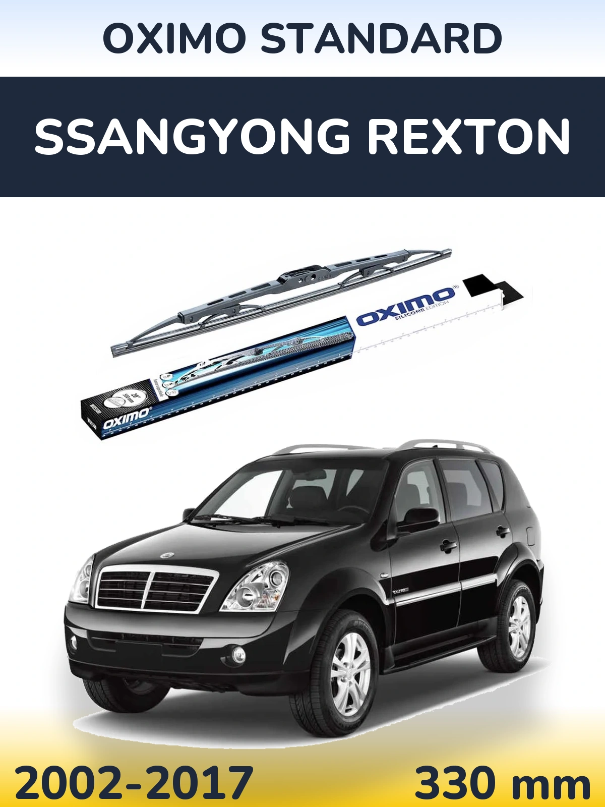 Ștergătoare Oximo Standard pentru SsangYong Rexton