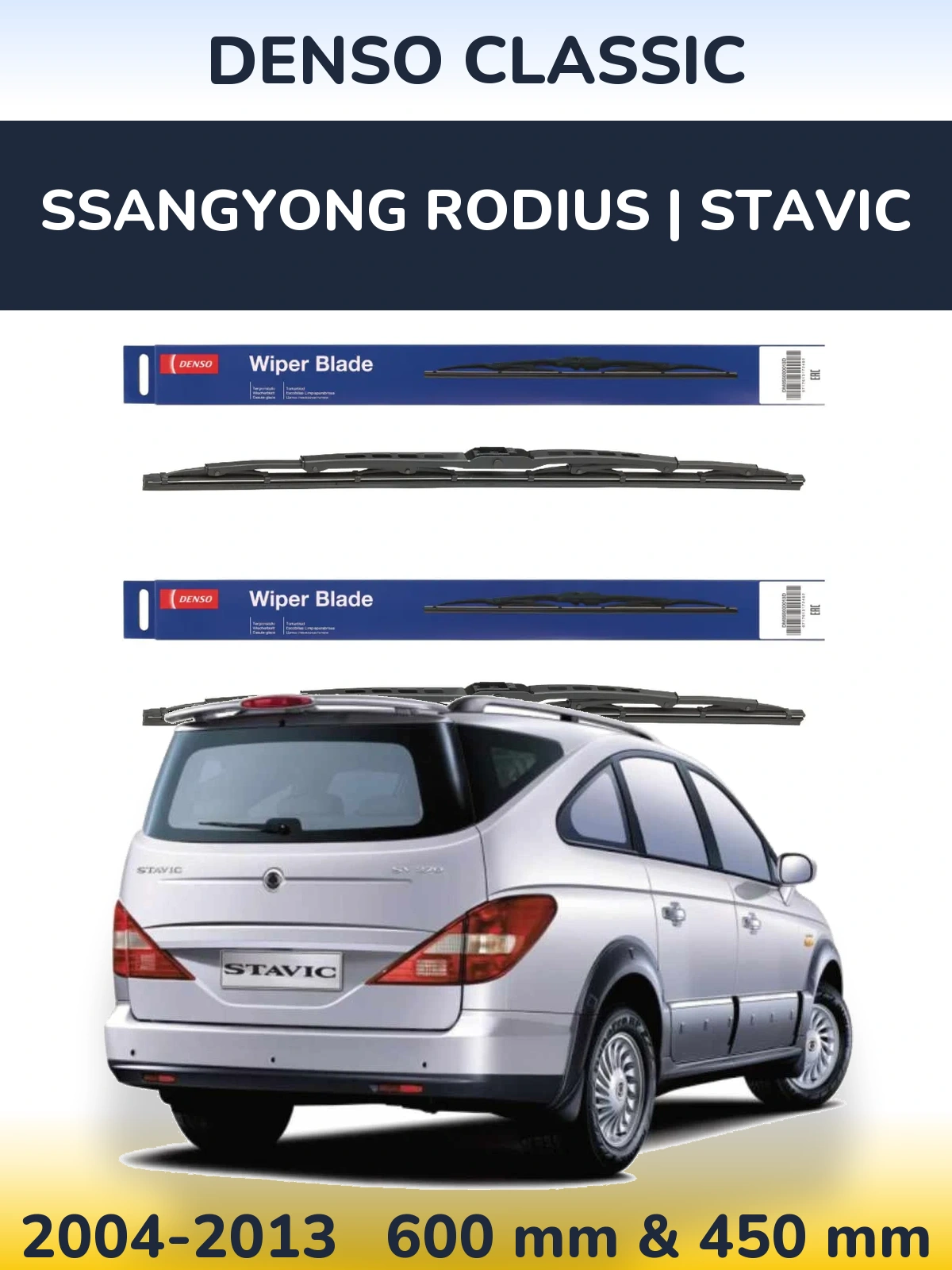Комплект передніх щіток Denso Classic 600 & 450 мм для SsangYong Rodius | Stavic 2004-2013