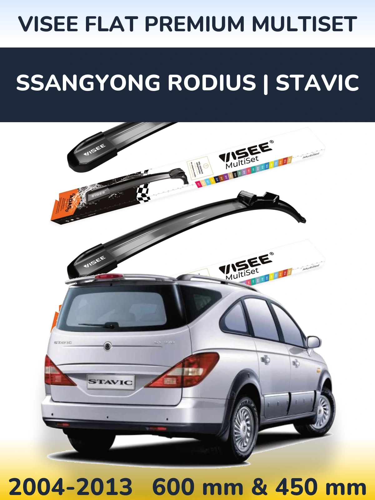 Ștergătoare VISEE FLAT PREMIUM MultiSet pentru SsangYong Rodius | Stavic
