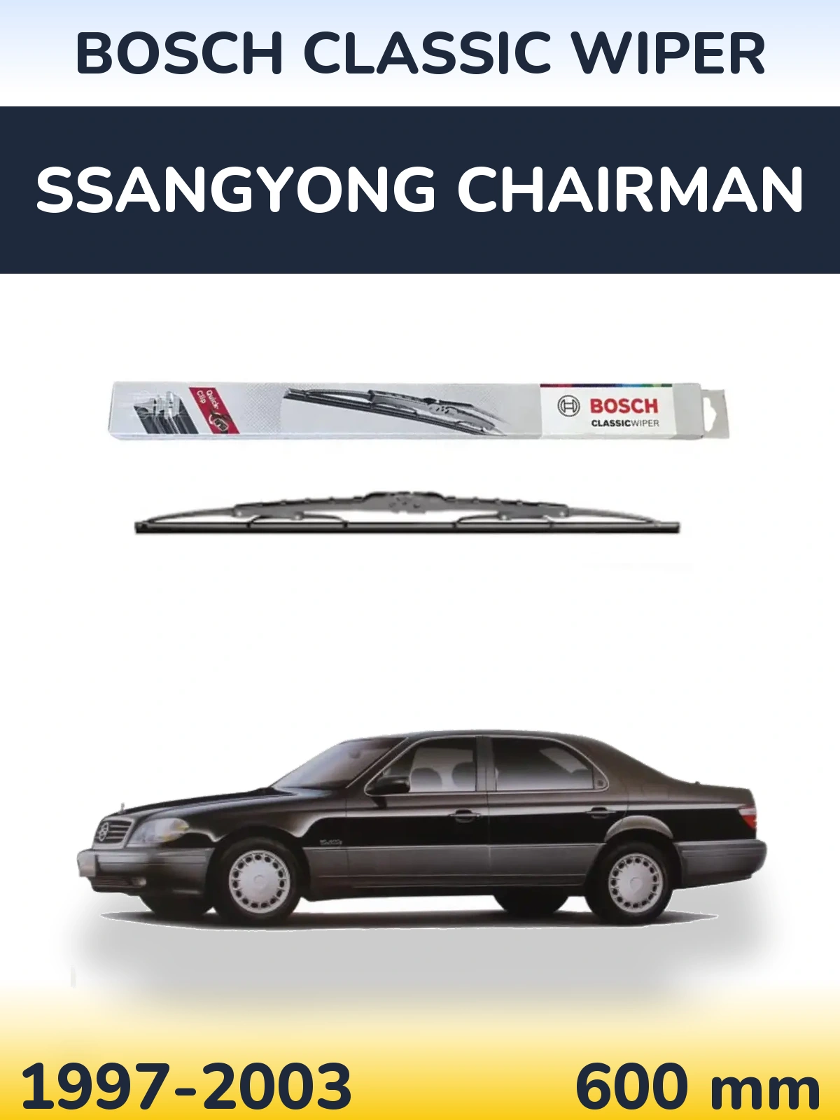 Ștergătoare BOSCH Classic Wiper pentru SsangYong Chairman