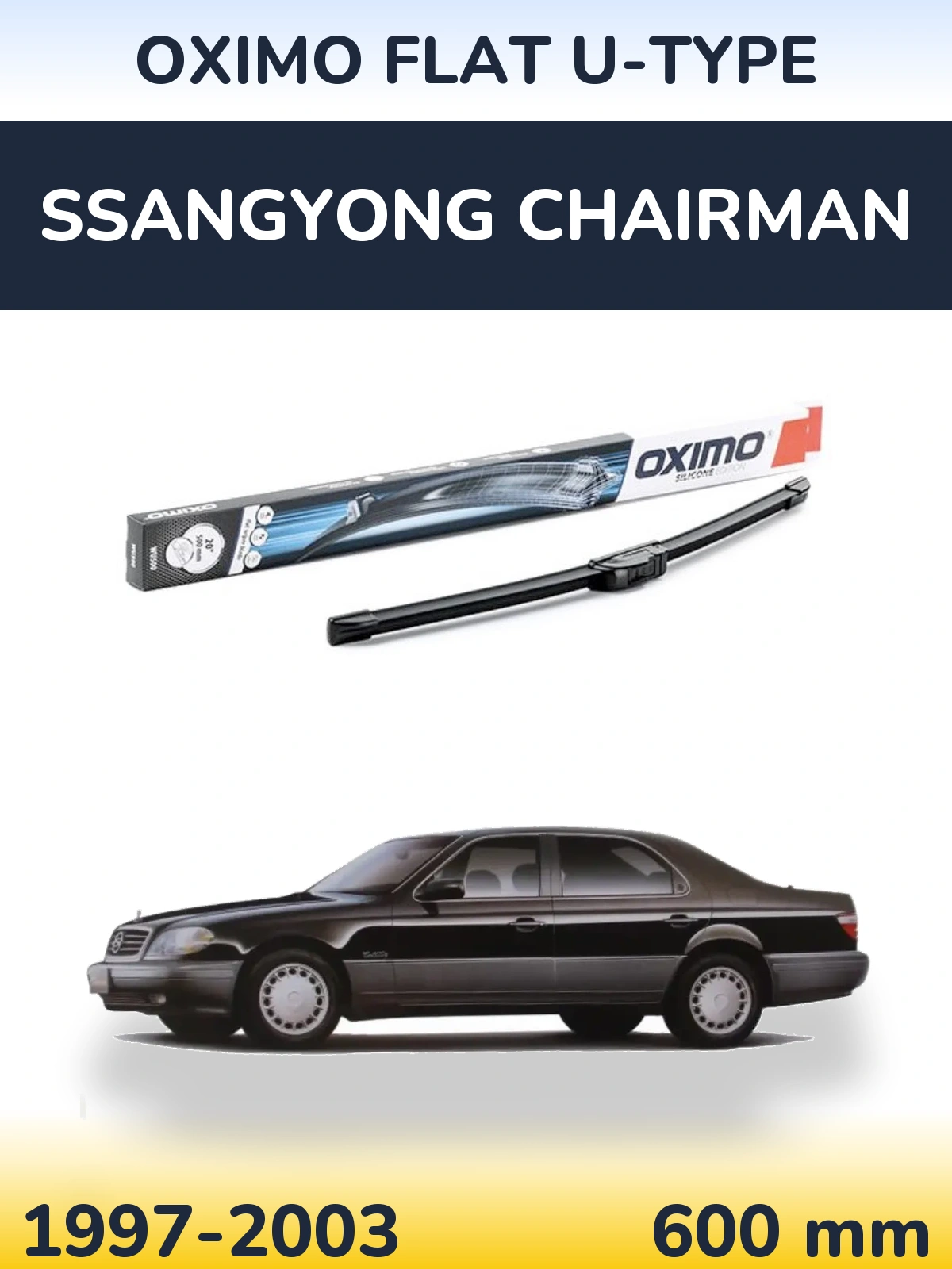 Ștergătoare Oximo Flat U-type pentru SsangYong Chairman