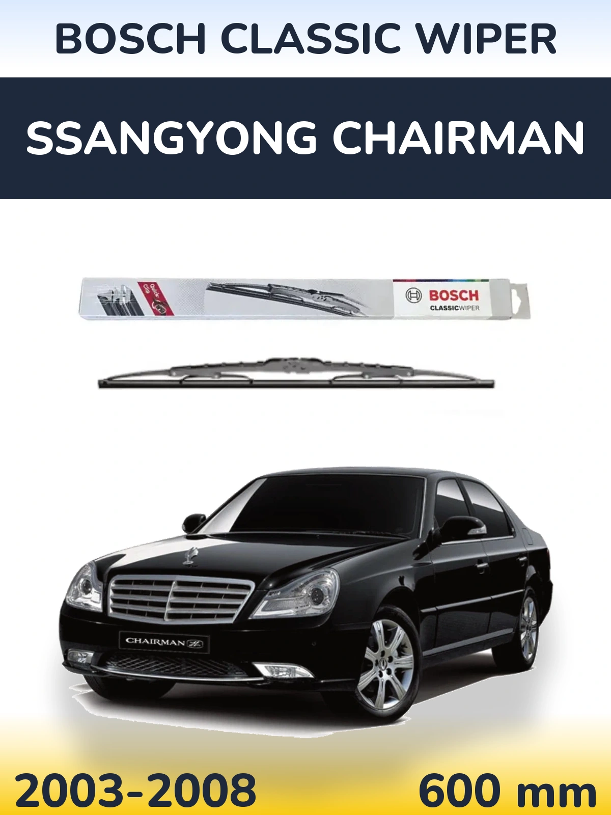 Ștergătoare BOSCH Classic Wiper pentru SsangYong Chairman