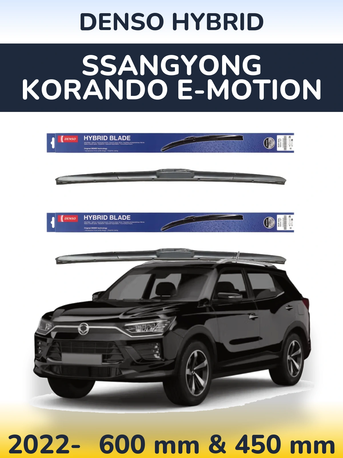 Ștergătoare Denso Hybrid pentru SsangYong Korando E-Motion