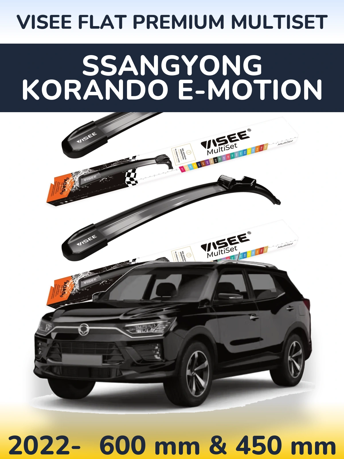 Ștergătoare VISEE FLAT PREMIUM MultiSet pentru SsangYong Korando E-Motion