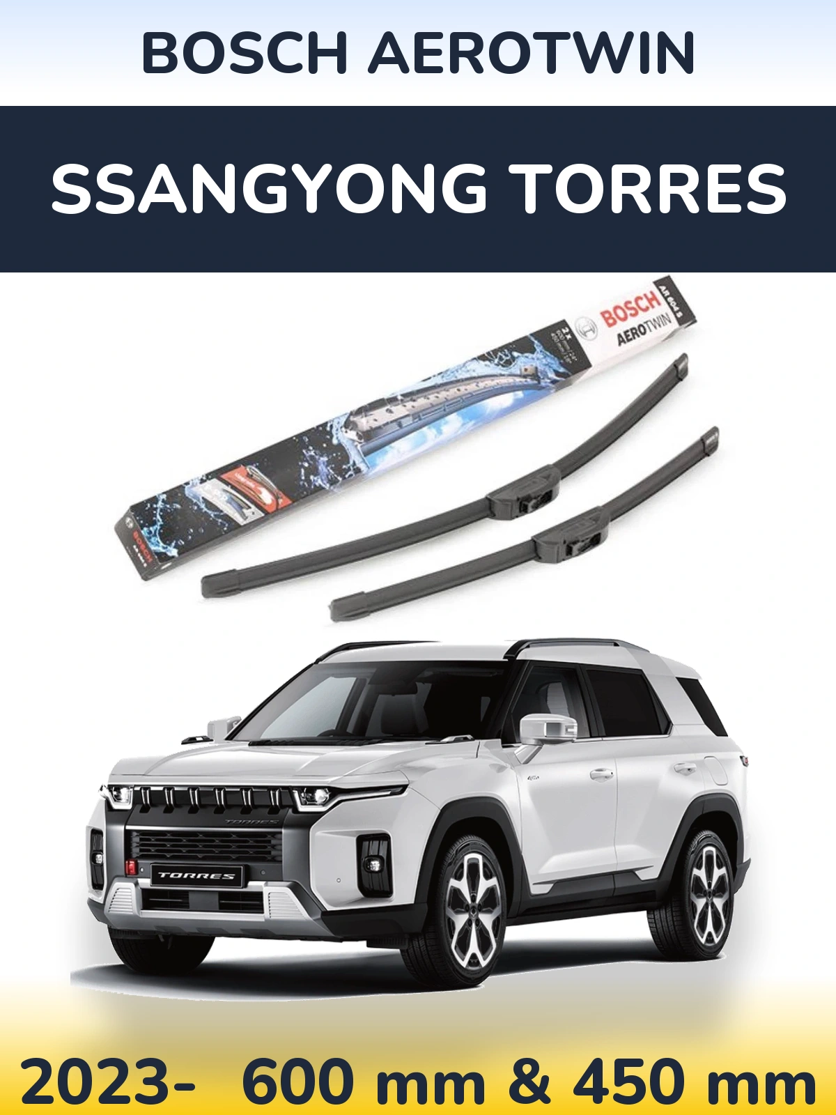 Ștergătoare BOSCH AeroTwin pentru SsangYong Torres