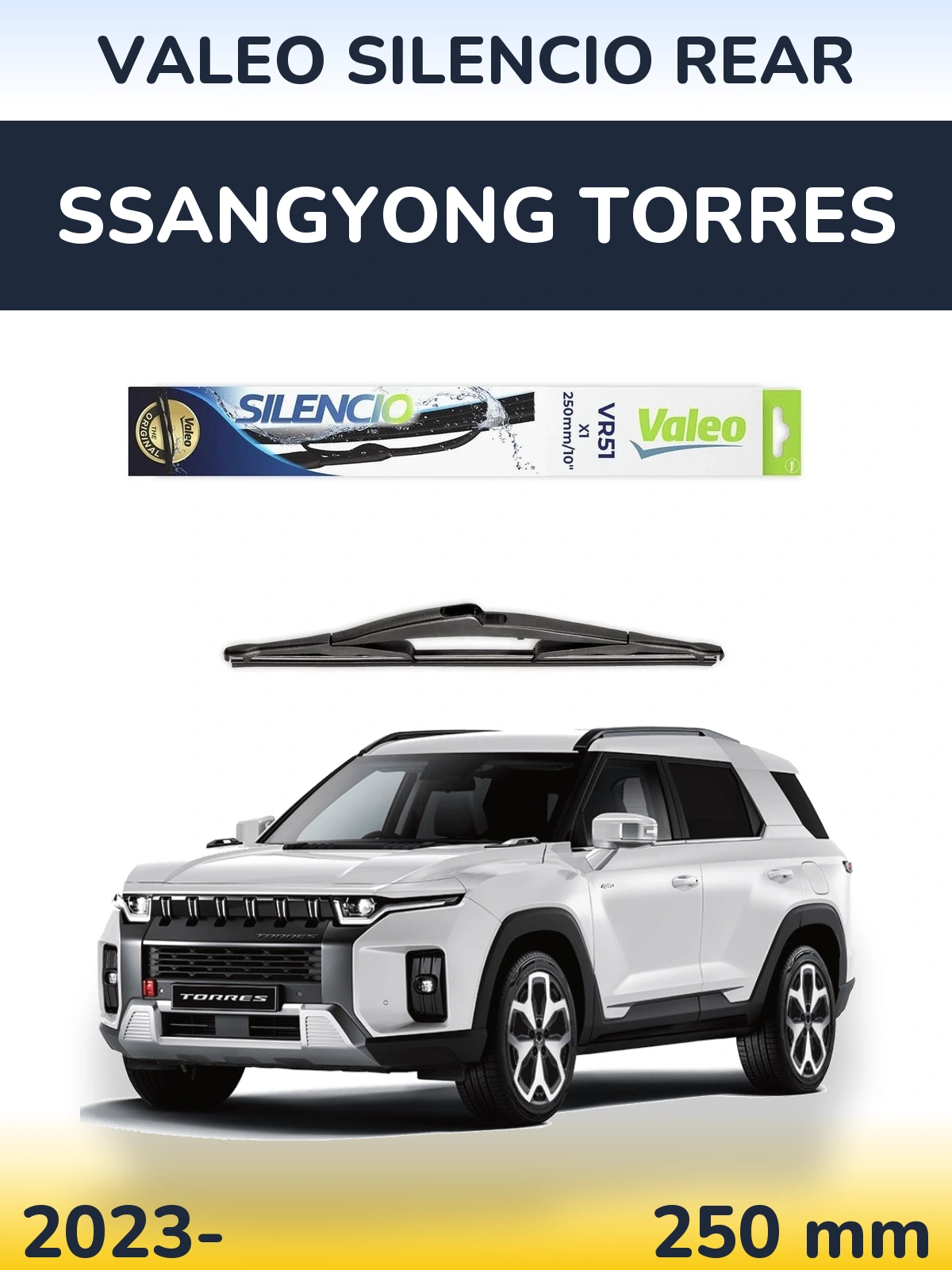 Ștergătoare Valeo Silencio Rear pentru SsangYong Torres