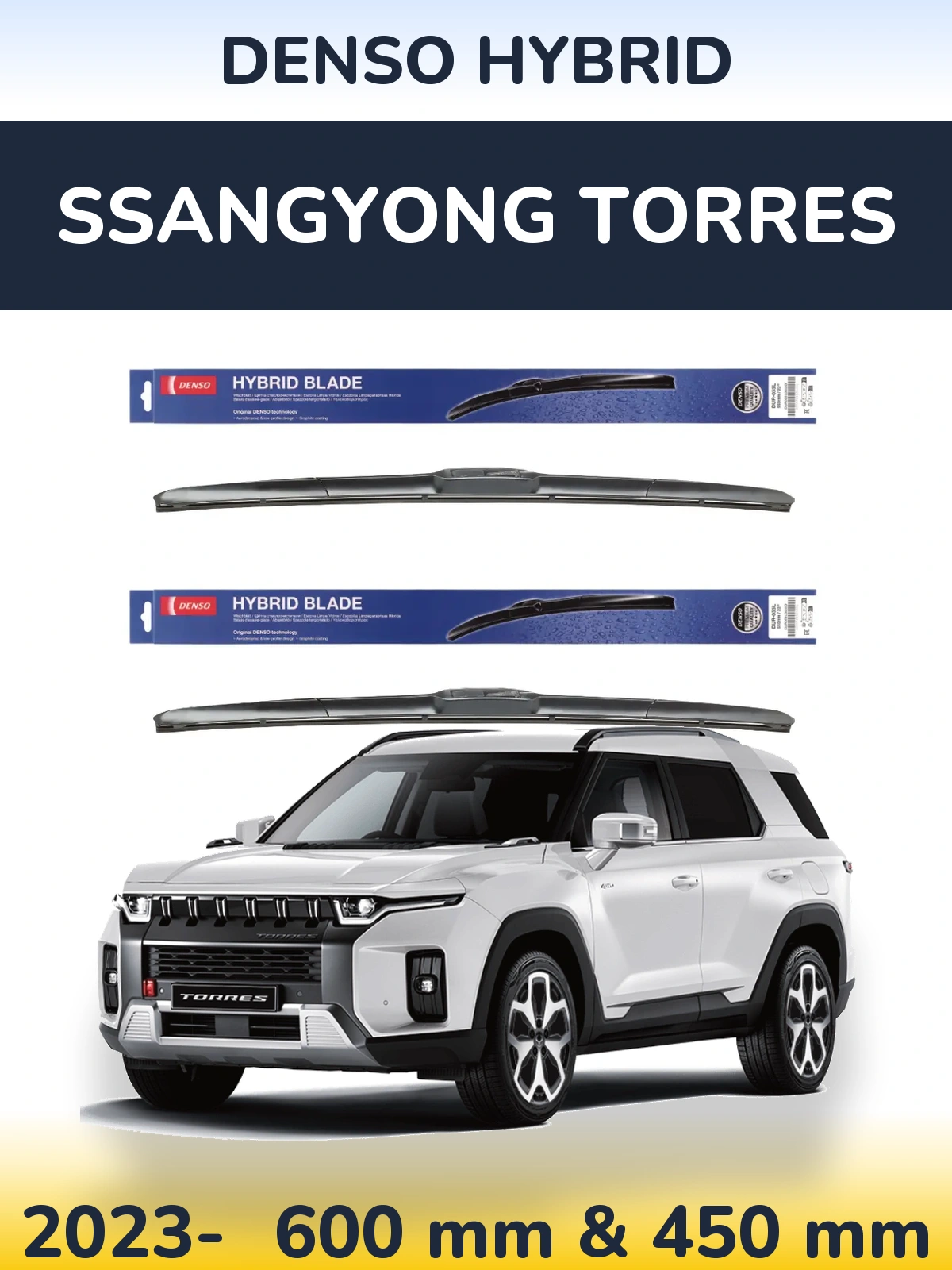 Ștergătoare Denso Hybrid pentru SsangYong Torres